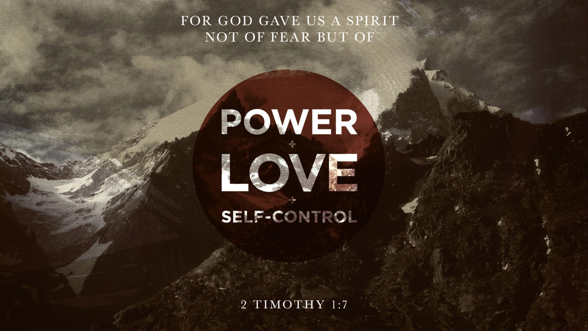 2 Timothy 17 Bibleverse wallpaper  For God has not given us a spirit of  fear but of power and of love and of a sound mind  ActiveChristianity