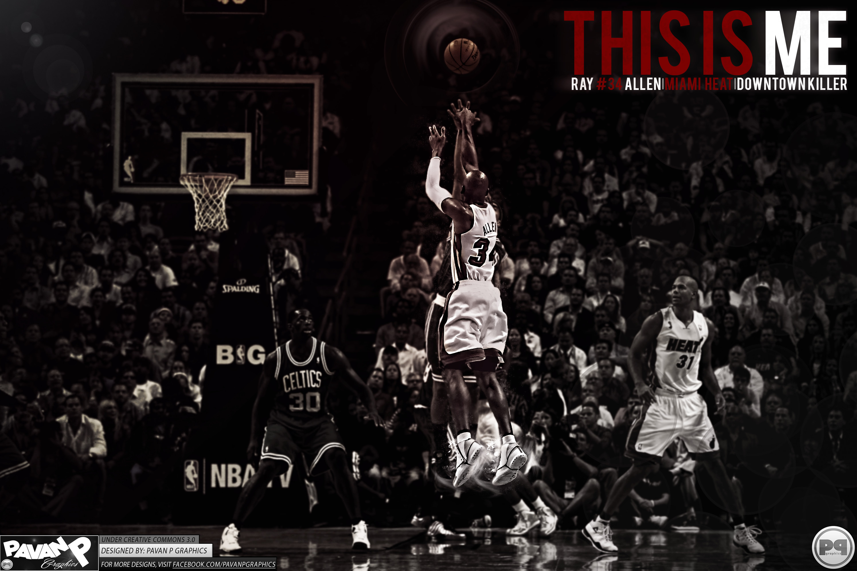 2989x1994 ... PavanPGraphics Ray Allen: This IS Me by PavanPGraphics