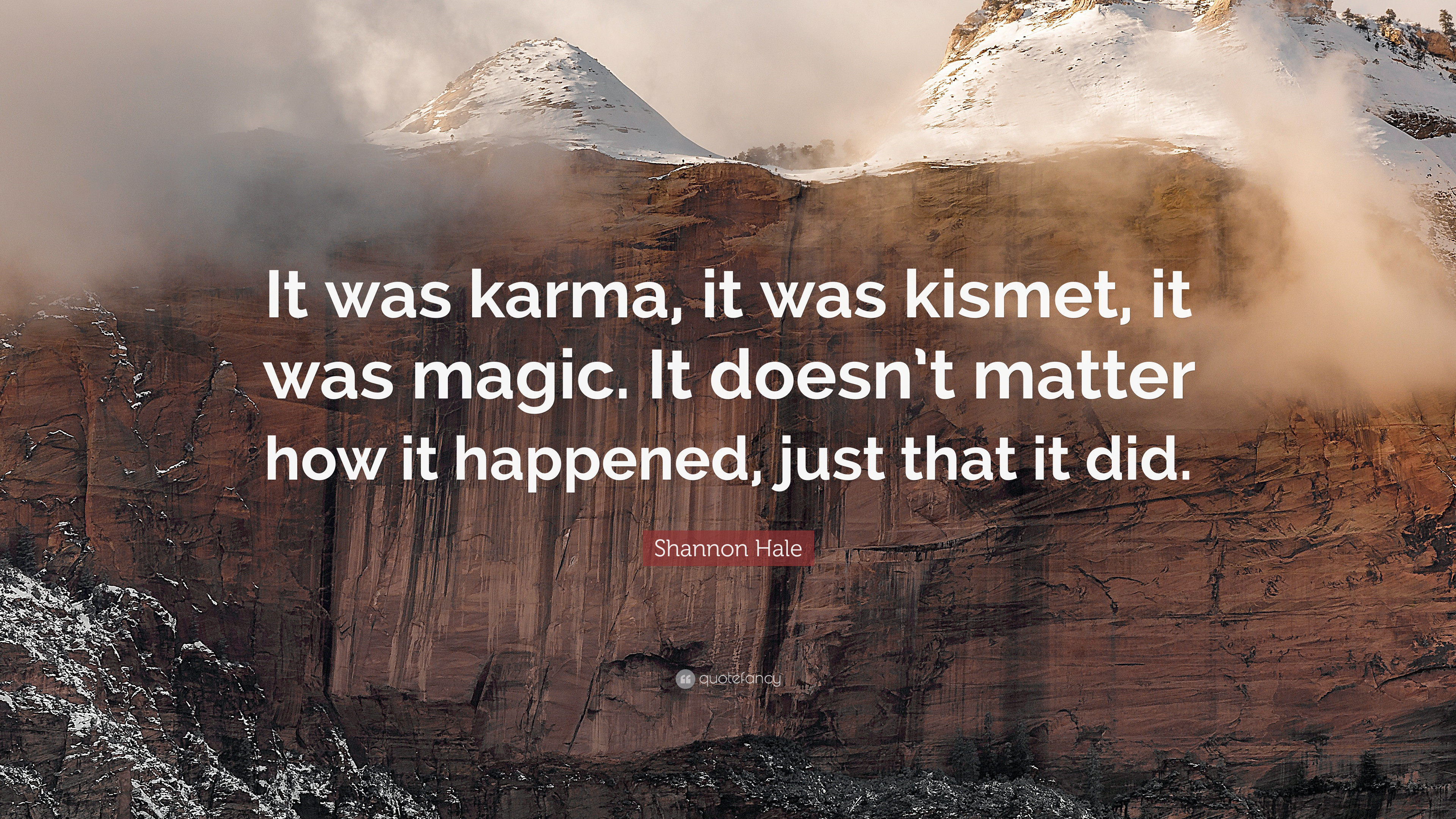 3840x2160 Shannon Hale Quote: “It was karma, it was kismet, it was magic