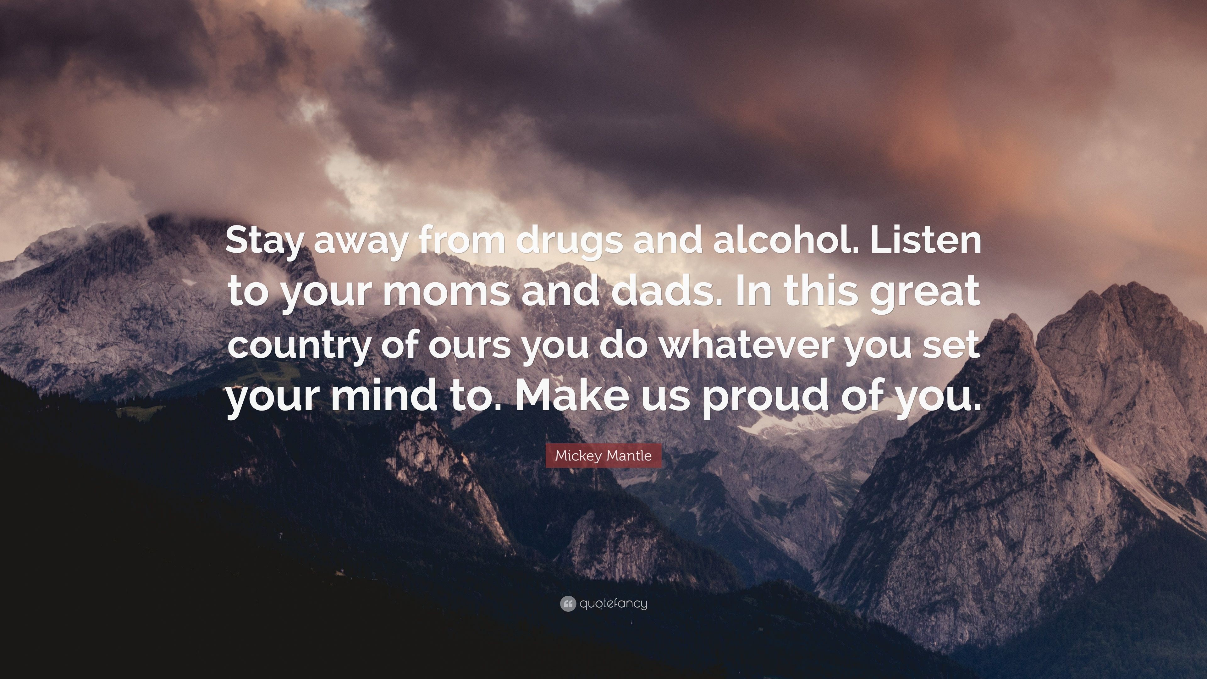 3840x2160 Mickey Mantle Quote: “Stay away from drugs and alcohol. Listen to your moms