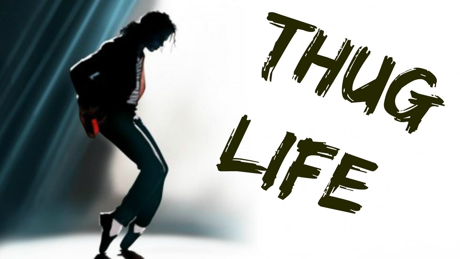 1920x1080 Good THUG LIFE + Michael Jackson 2015 • April 17 â ET