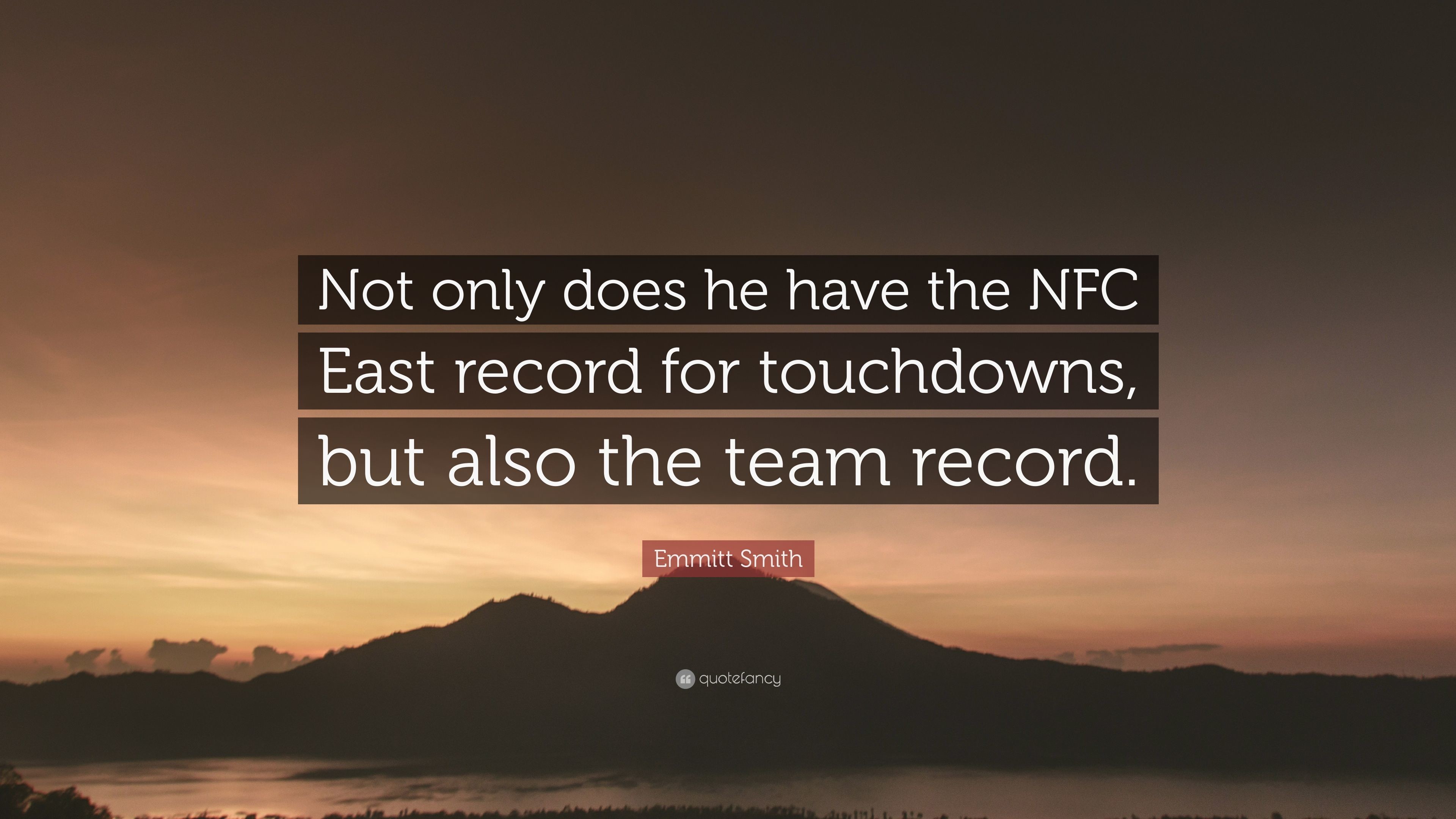 3840x2160 Emmitt Smith Quote: “Not only does he have the NFC East record for  touchdowns