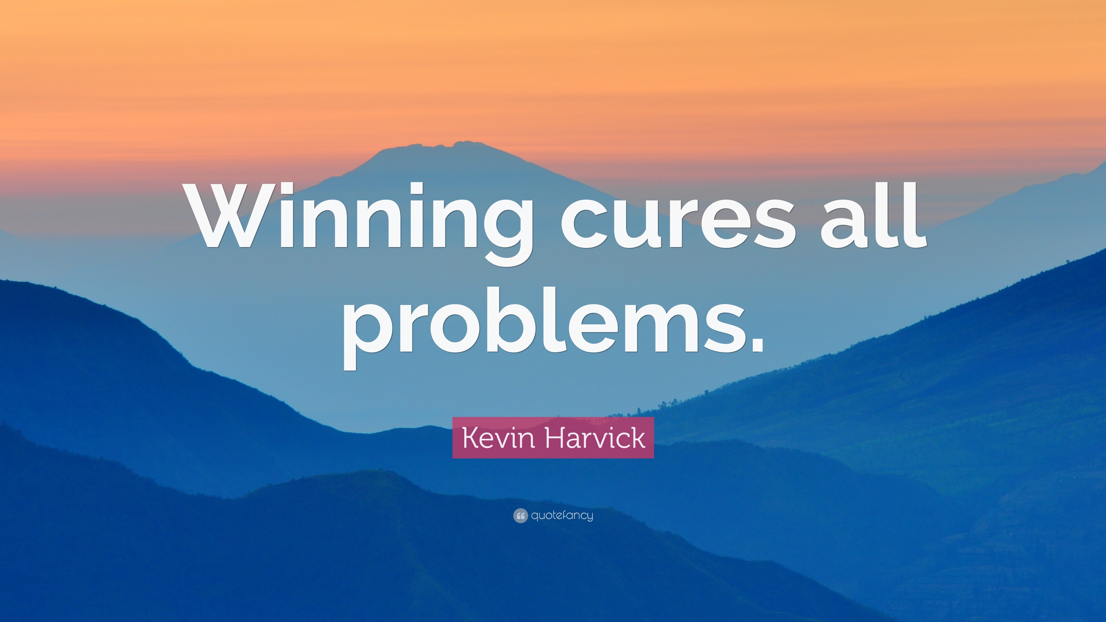 3840x2160 Kevin Harvick Quote: “Winning cures all problems.”