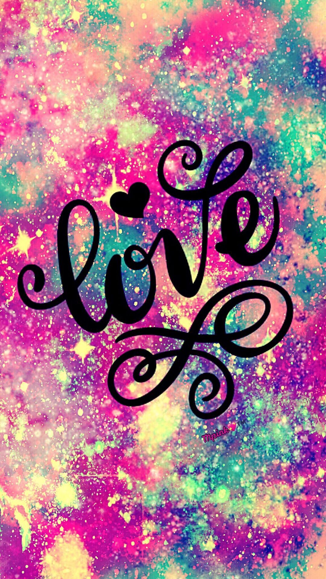 1080x1920 Love Galaxy Wallpaper #androidwallpaper #iphonewallpaper #wallpaper #galaxy  #sparkle #glitter #lockscreen #pretty #pink #cute #inspiration #girly  #words ...
