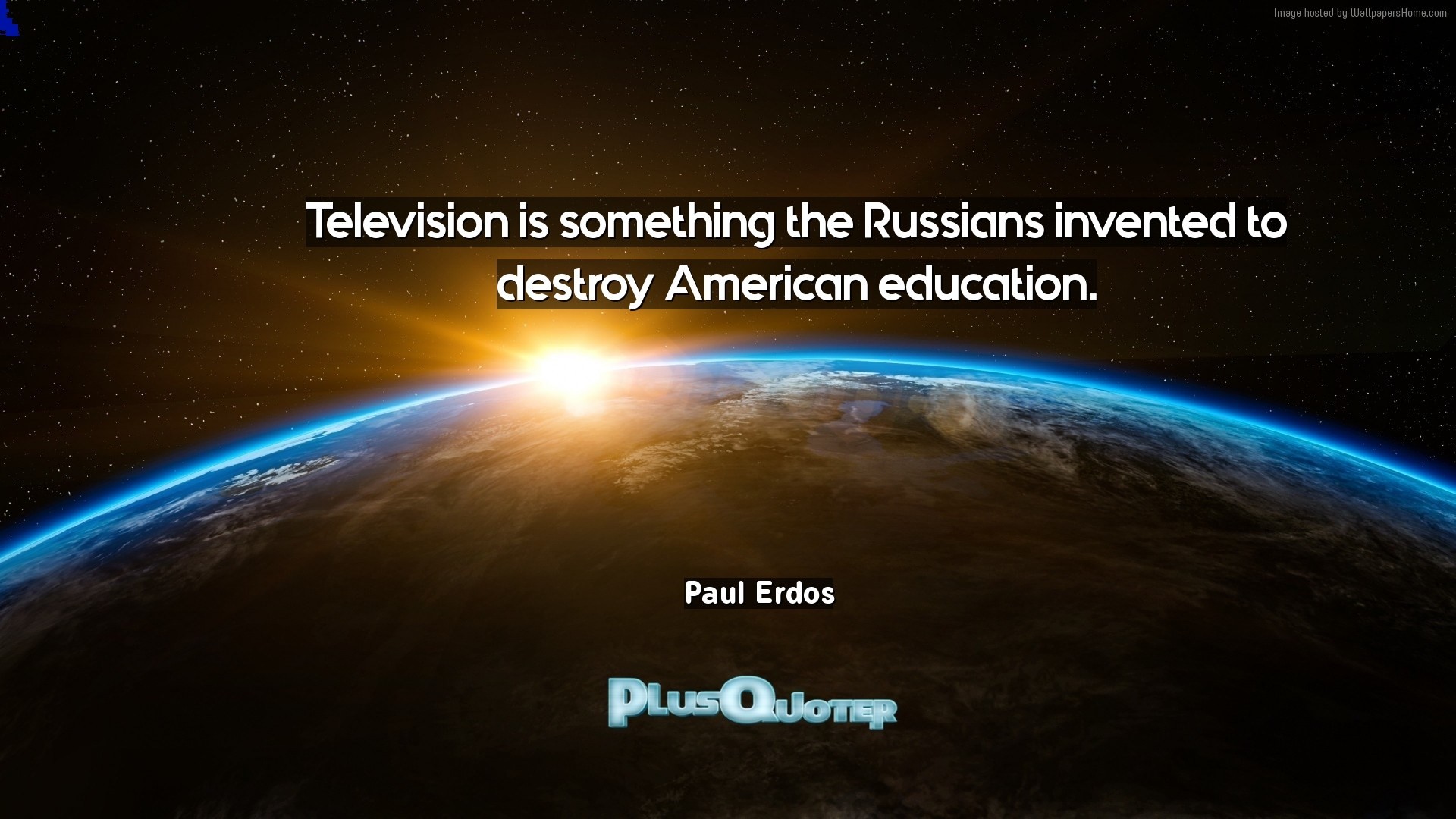 1920x1080 Download Wallpaper with inspirational Quotes- "Television is something the  Russians invented to destroy American