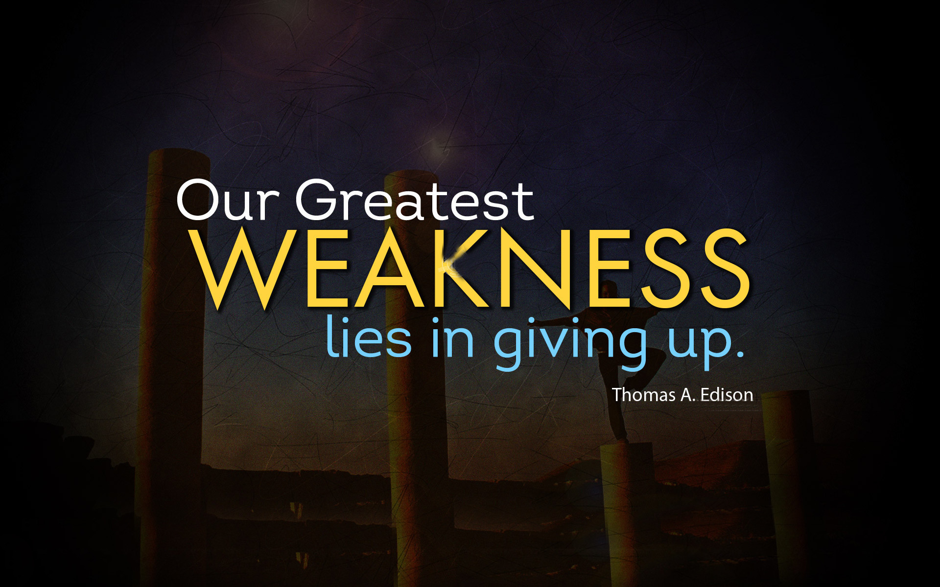 1920x1200 Inspirational Wallpaper on Weakness by Thomas A. Edison