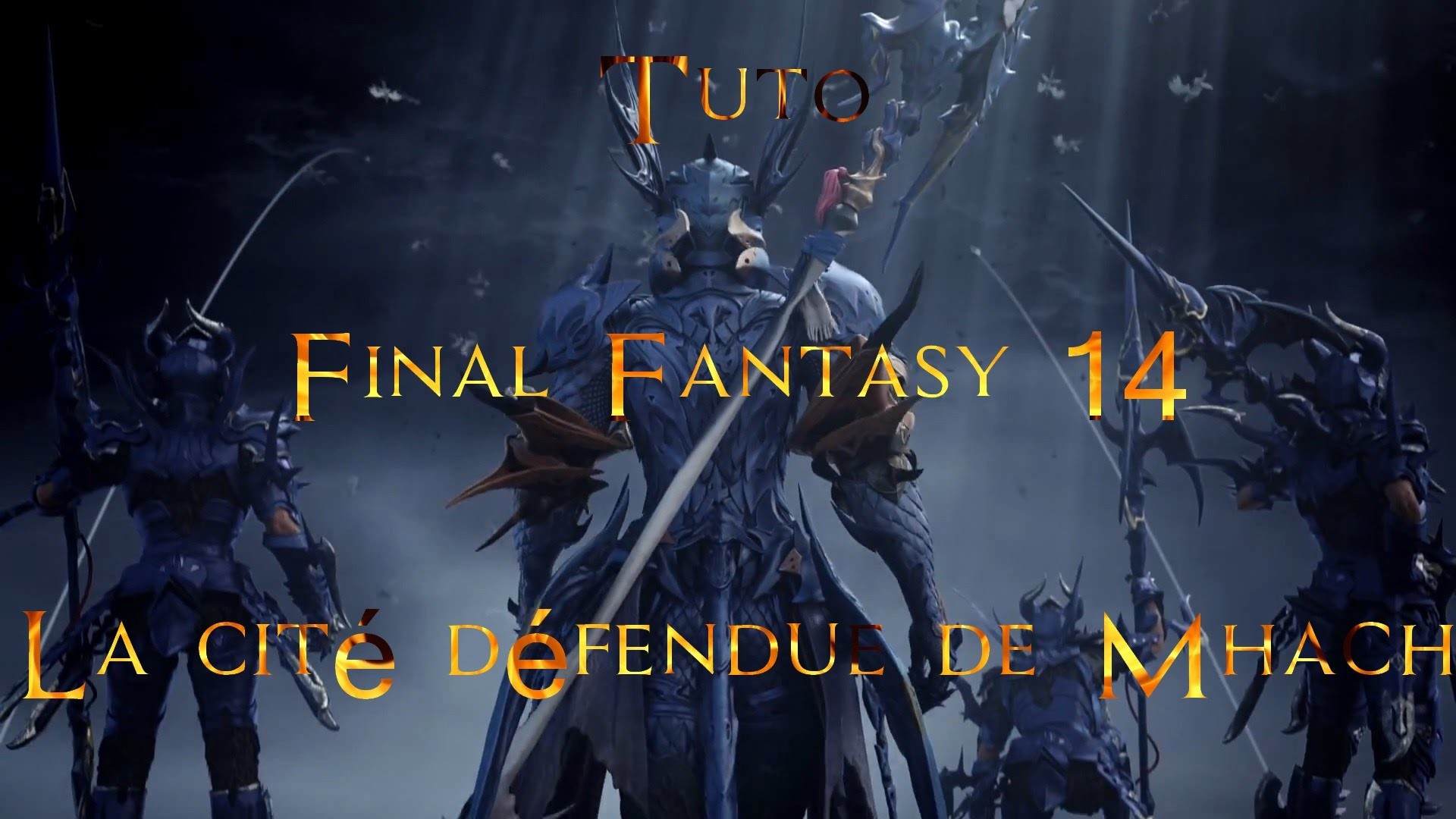 1920x1080 [Tuto] Final Fantasy 14 : Heavensward : La citÃ© dÃ©fendue de Mhach - YouTube
