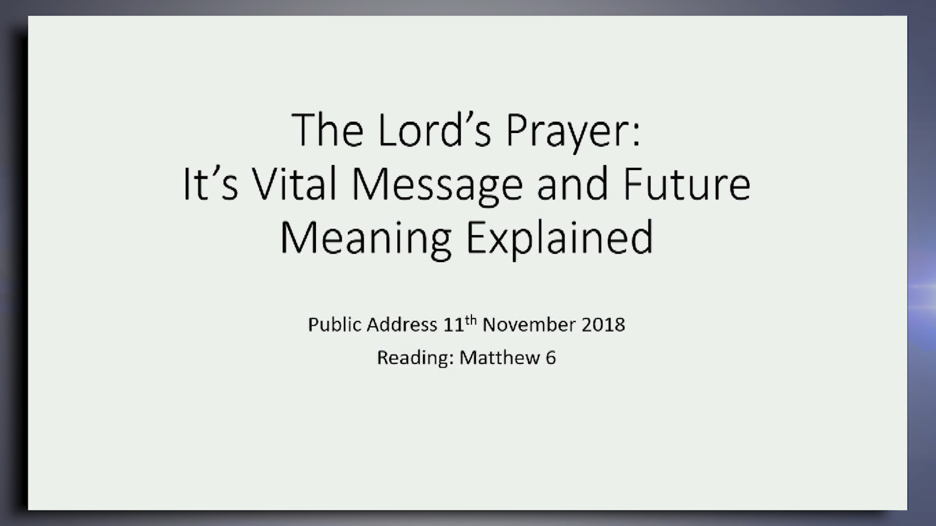 1920x1080 Bible Truth & Prophecy | The Lords Prayer: Its Vital Message and Future  Meaning Explained Video Post