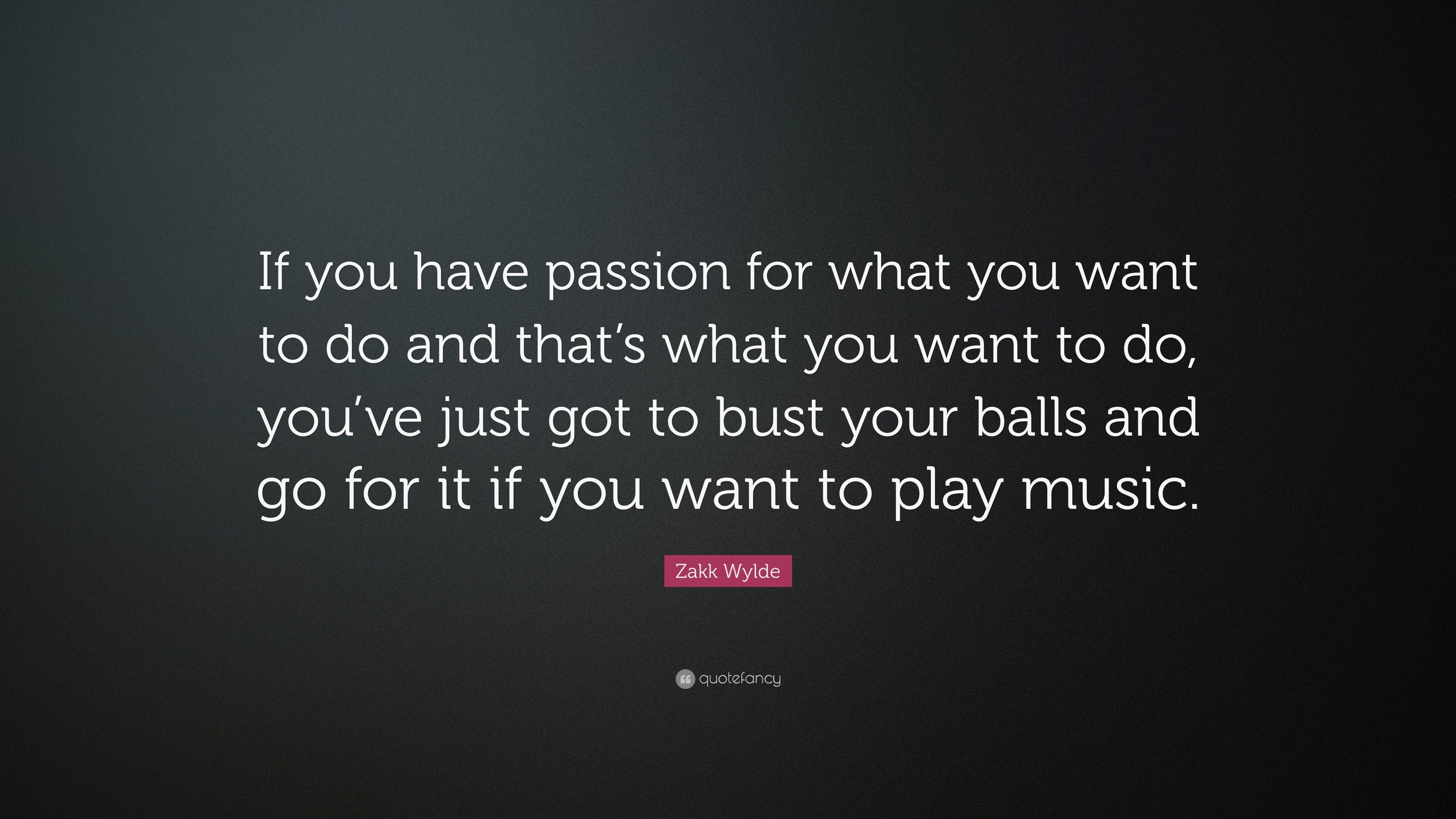 3840x2160 Zakk Wylde Quote: “If you have passion for what you want to do and
