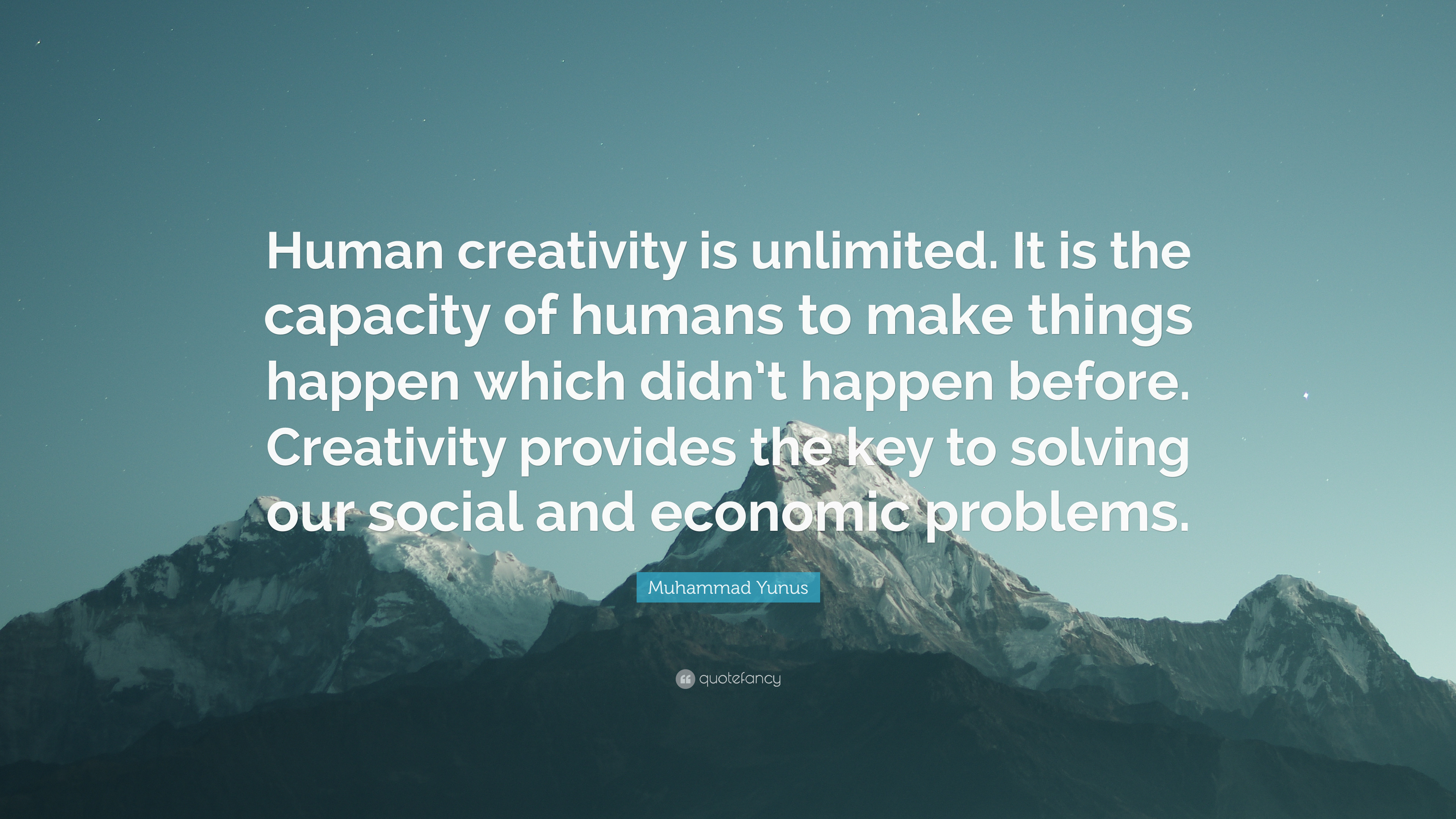 3840x2160 Muhammad Yunus Quote: “Human creativity is unlimited. It is the capacity of  humans