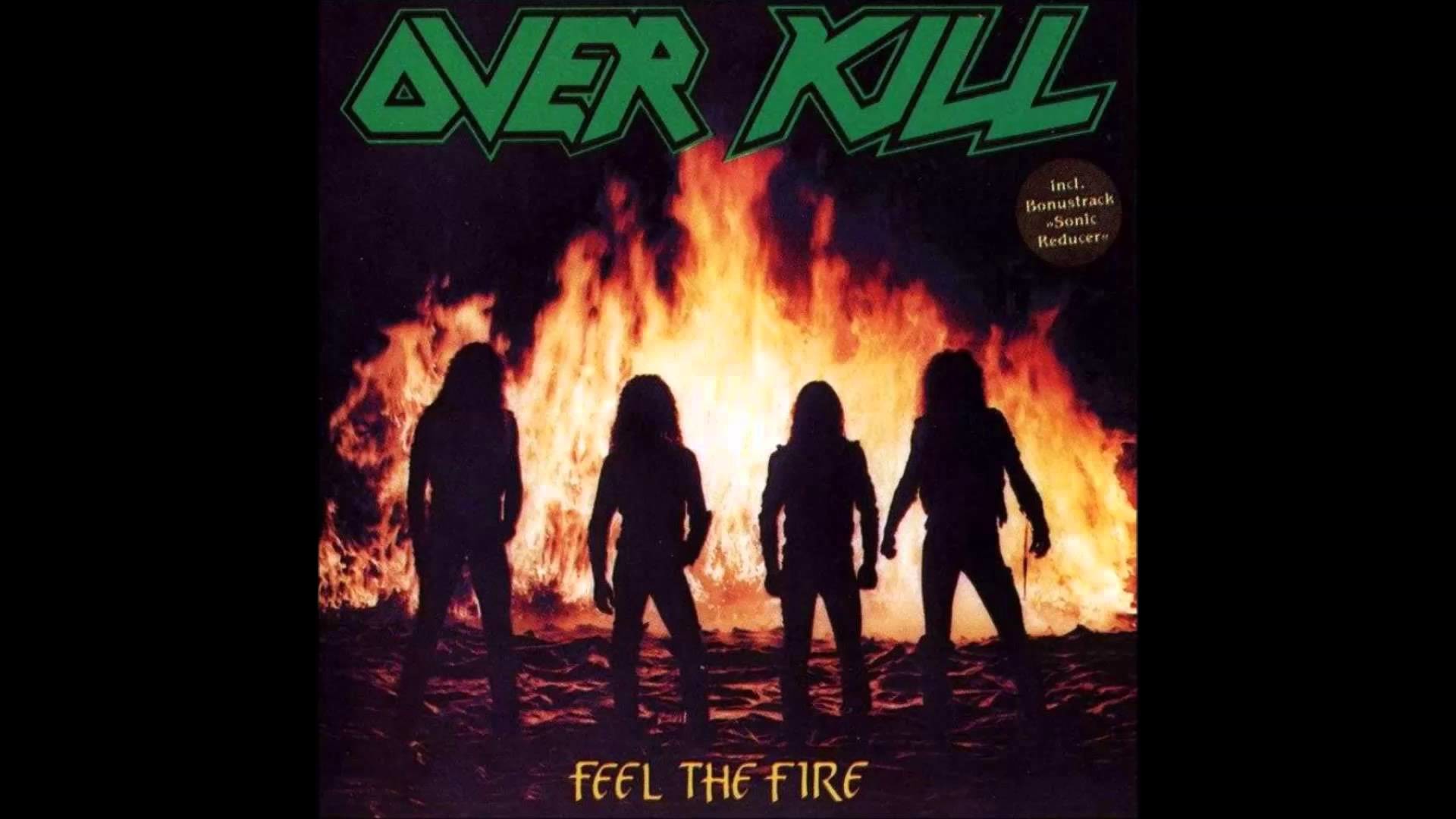 1920x1080 Overkill - Feel the Fire (Full Album @ 320kbps)