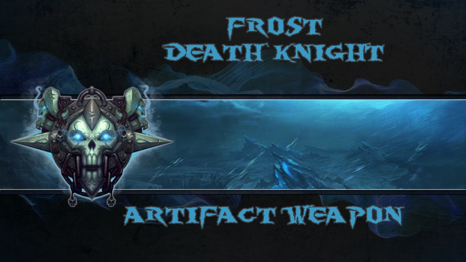 1920x1080 Warcraft Legion Alpha: Frost Death Knight Artifact Weapon