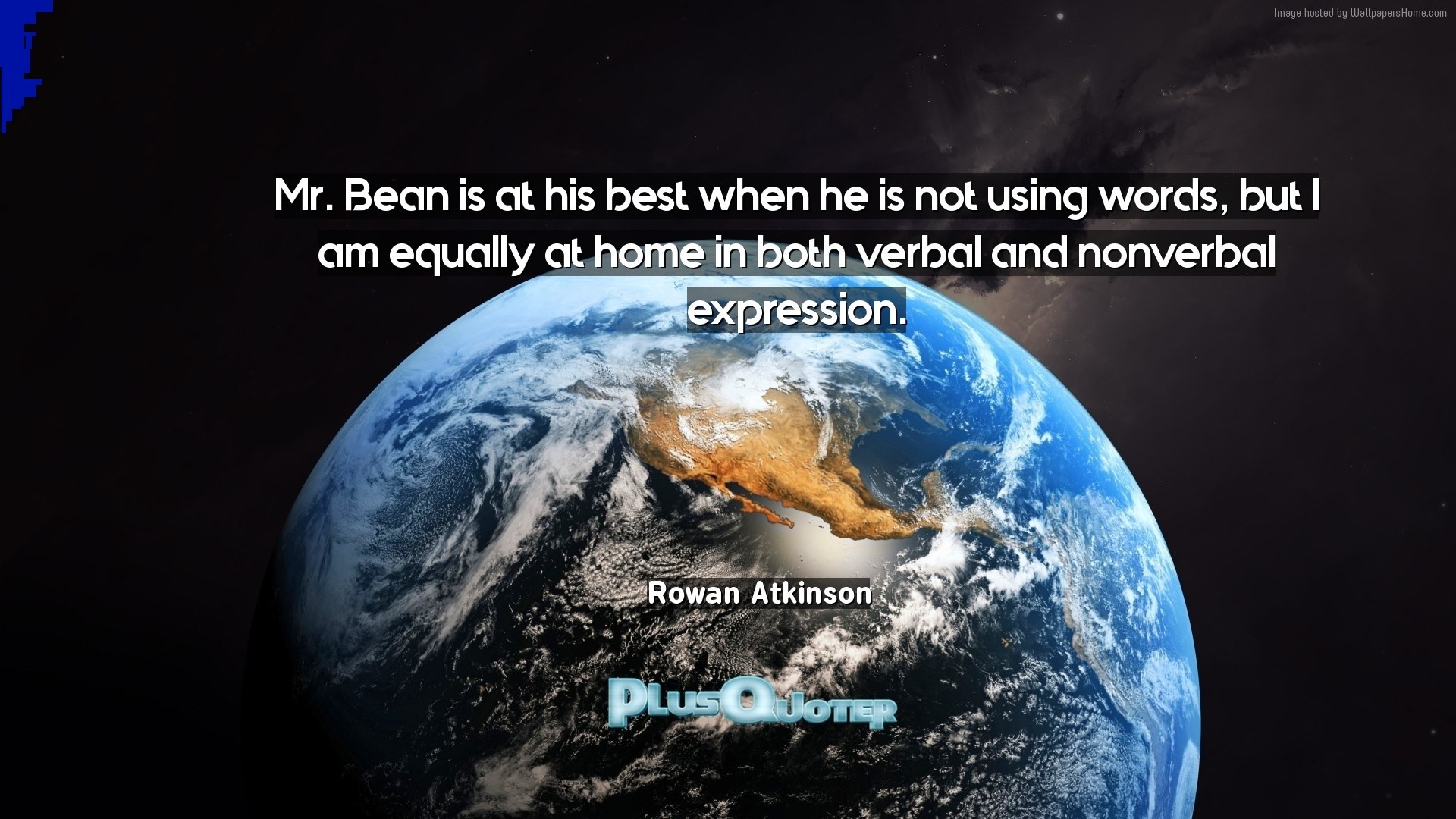 1920x1080 Download Wallpaper with inspirational Quotes- "Mr. Bean is at his best when  he. “
