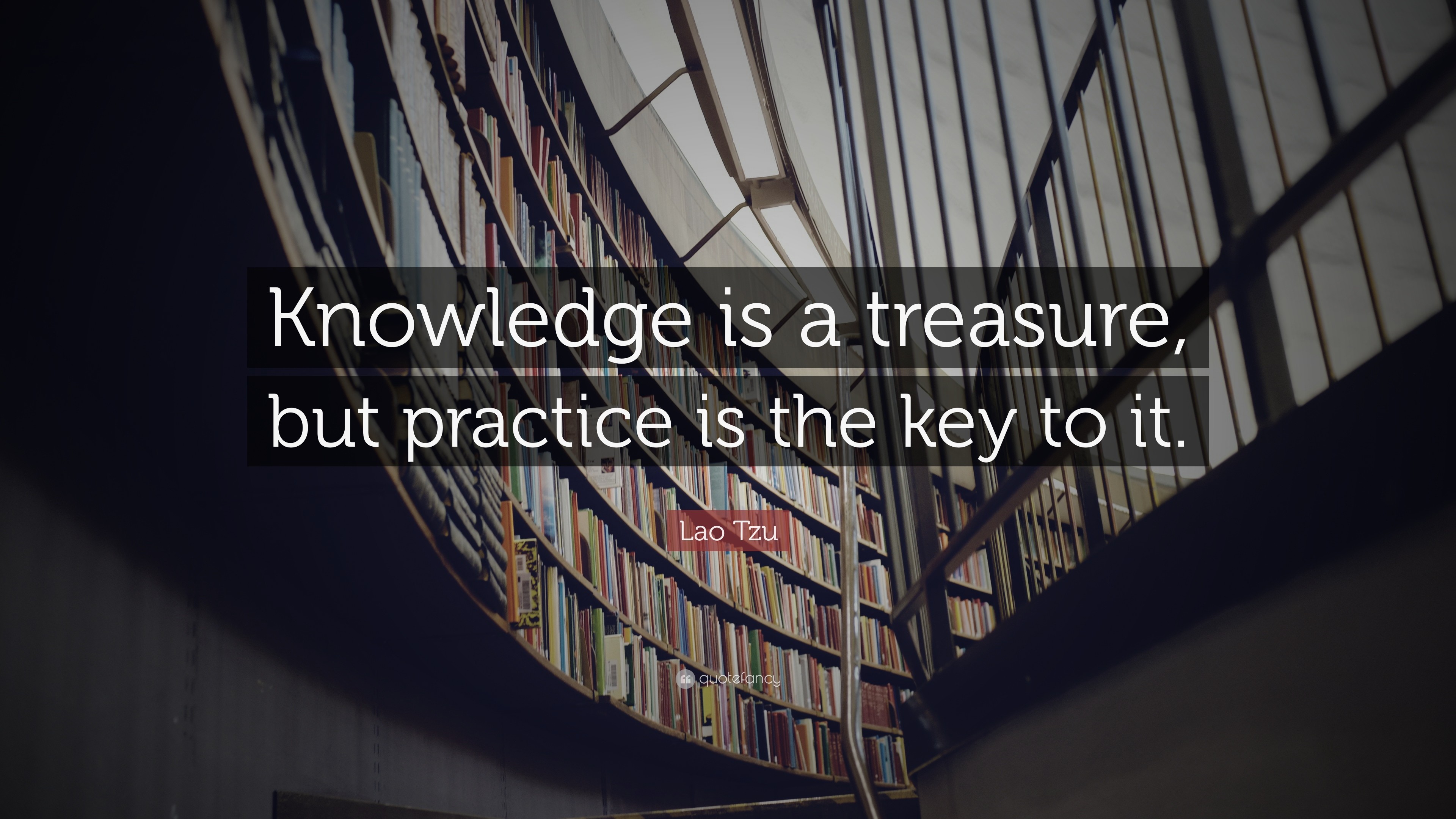 3840x2160 Lao Tzu Quote: “Knowledge is a treasure, but practice is the key to