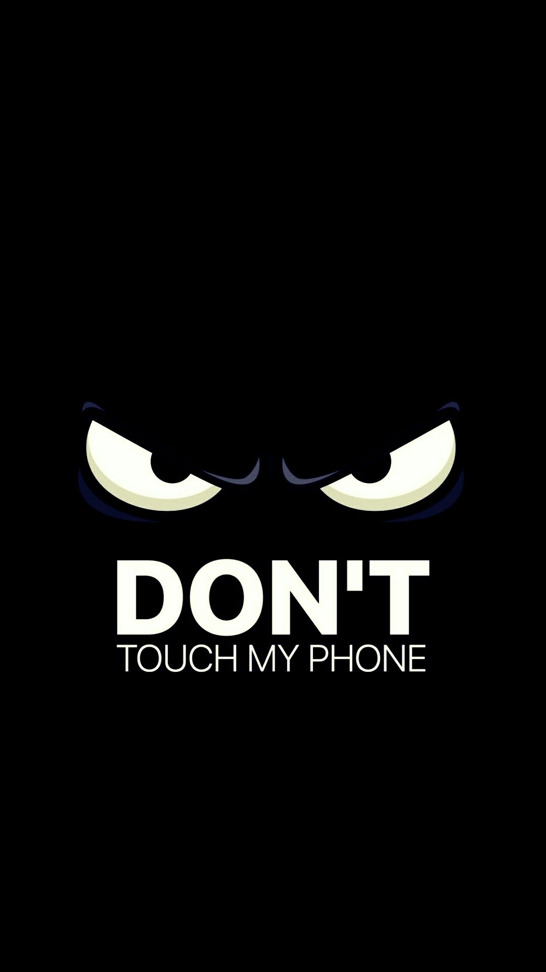 1080x1920 10 Latest Dont Touch My Phone Wallpaper FULL HD 1920Ã1080 For PC Background