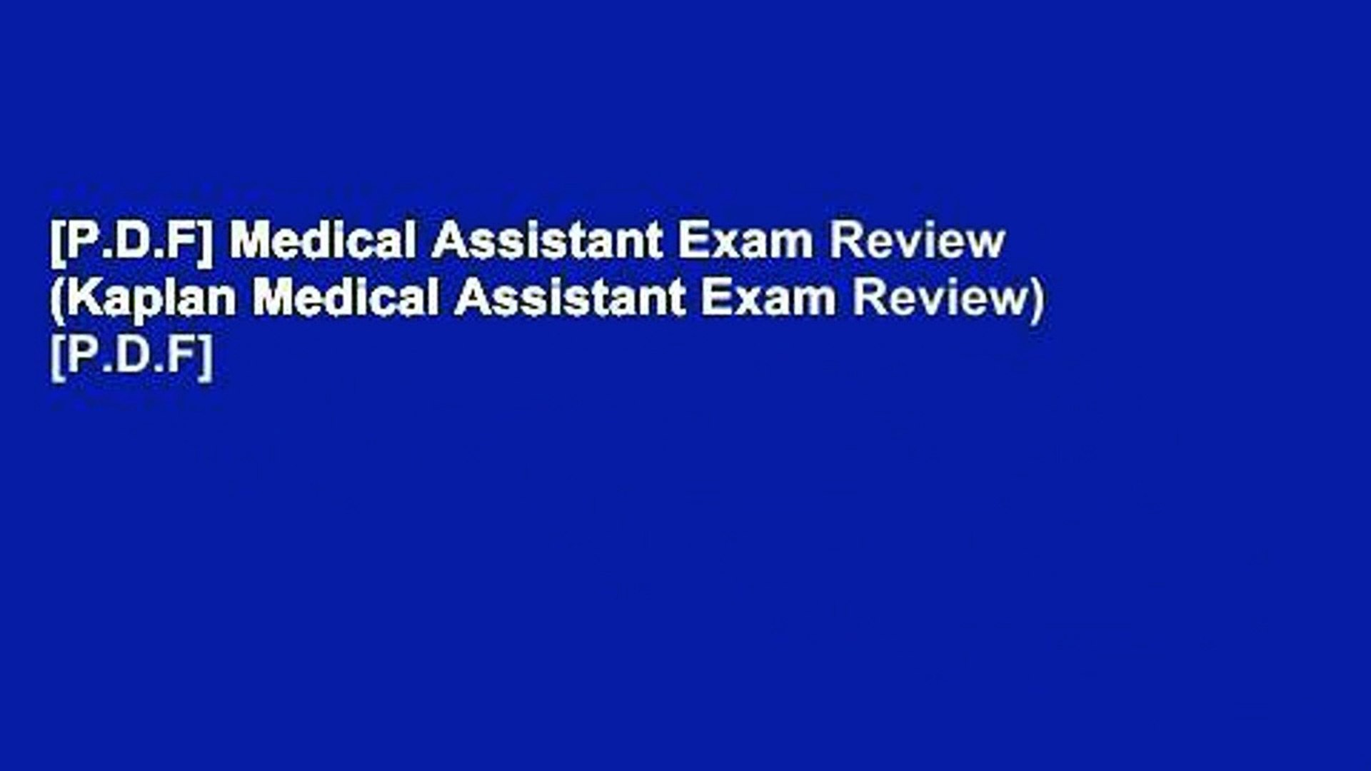 1920x1080 [P.D.F] Medical Assistant Exam Review (Kaplan Medical Assistant Exam  Review) [P.D.F] - video dailymotion