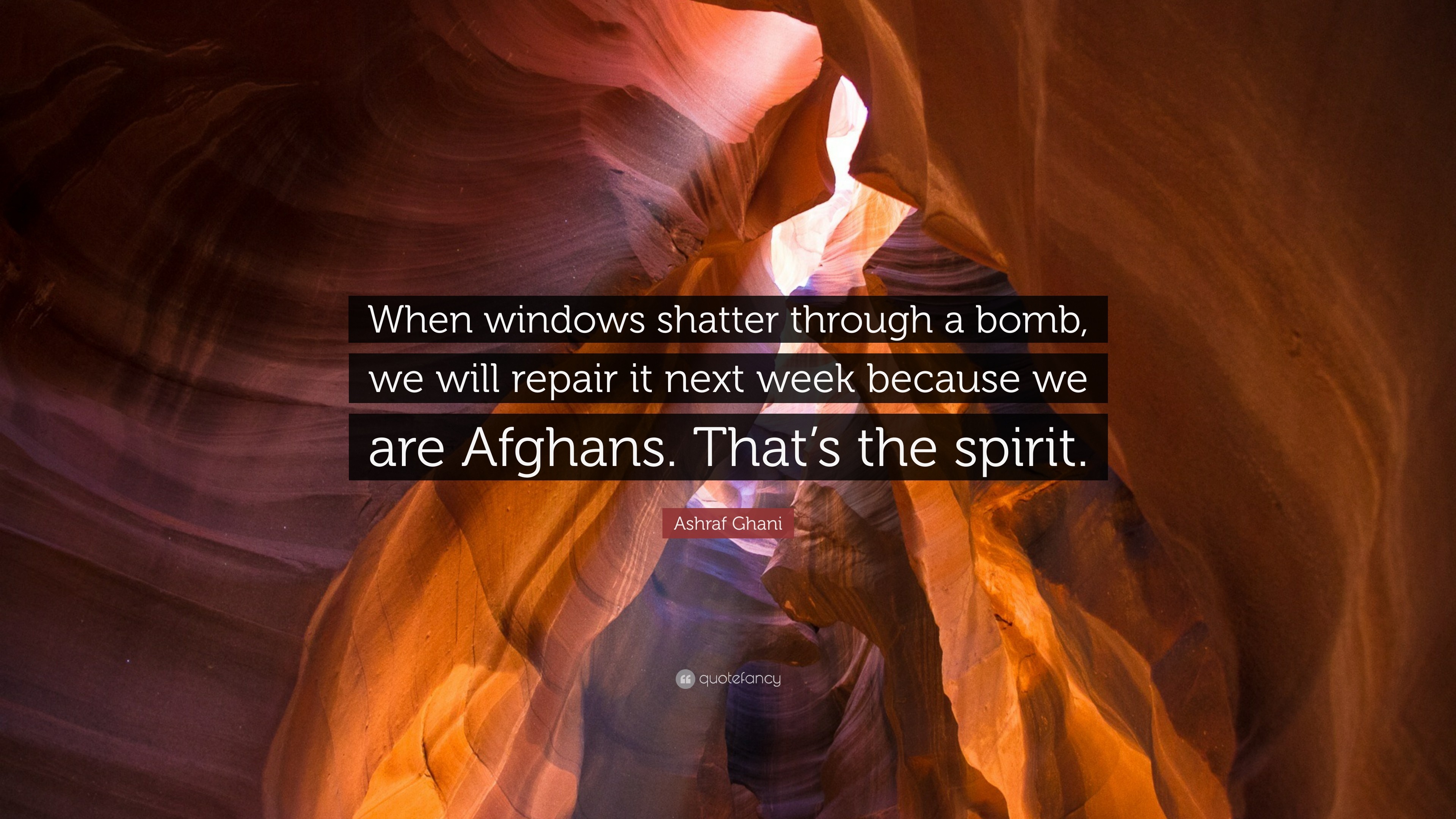 3840x2160 Ashraf Ghani Quote: “When windows shatter through a bomb, we will repair it