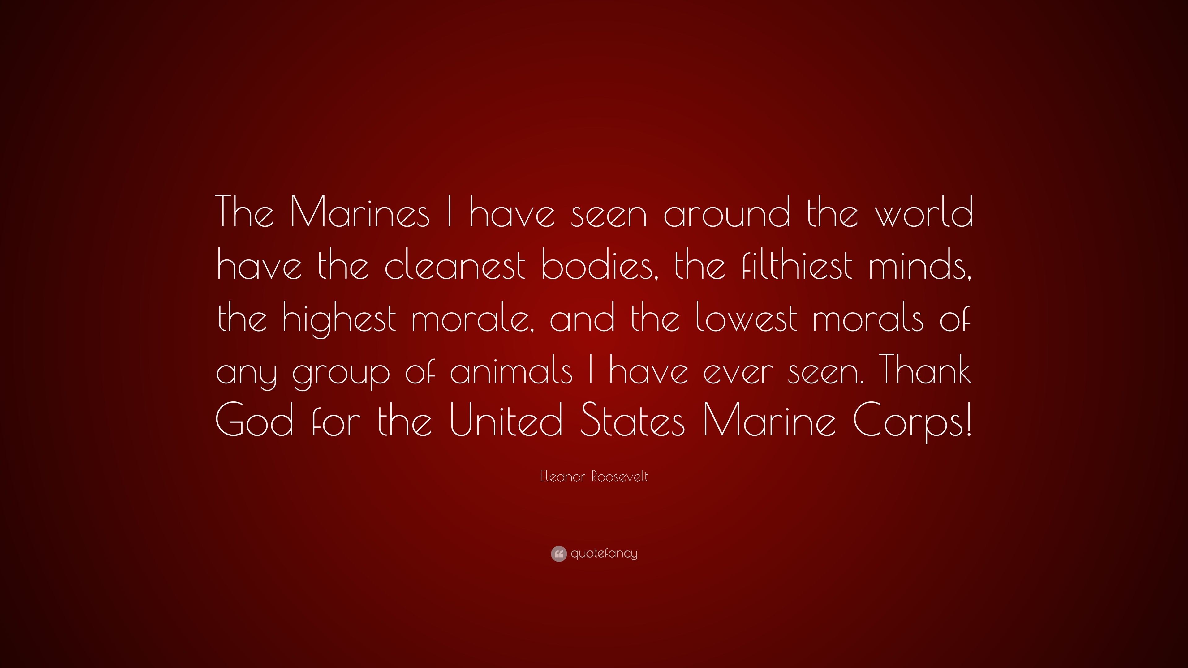 3840x2160 ... Eleanor Roosevelt Quote The Marines I have seen around the world
