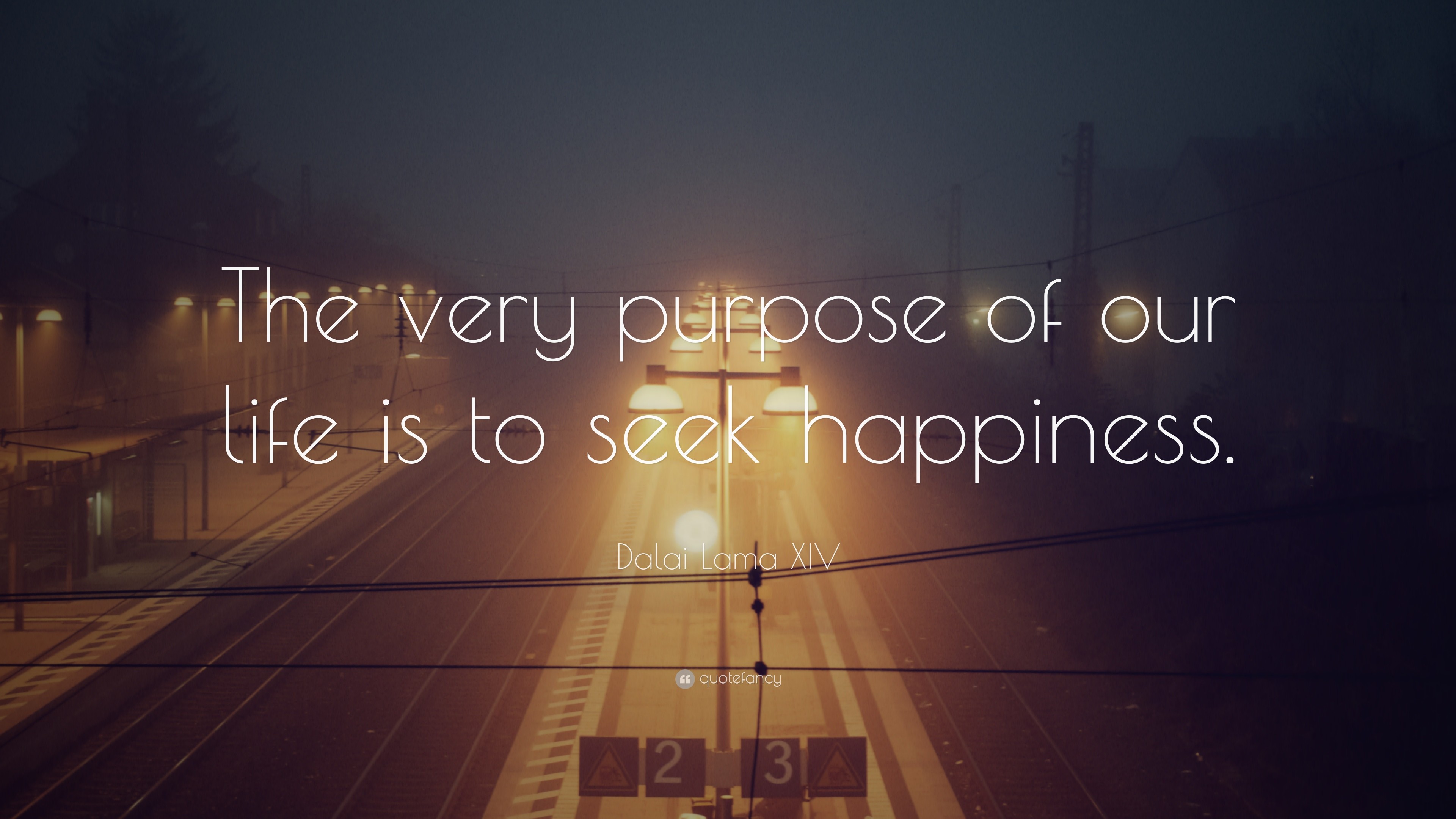 3840x2160 Dalai Lama XIV Quote: “The very purpose of our life is to seek happiness