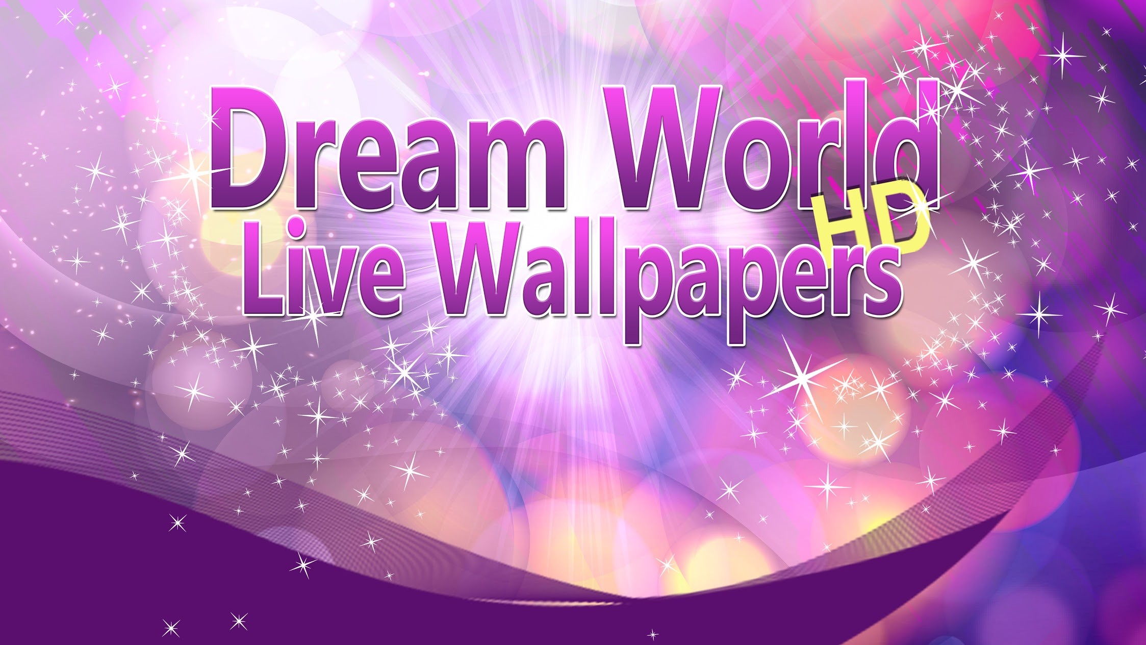 2247x1264 Dream World HD Live Wallpapers