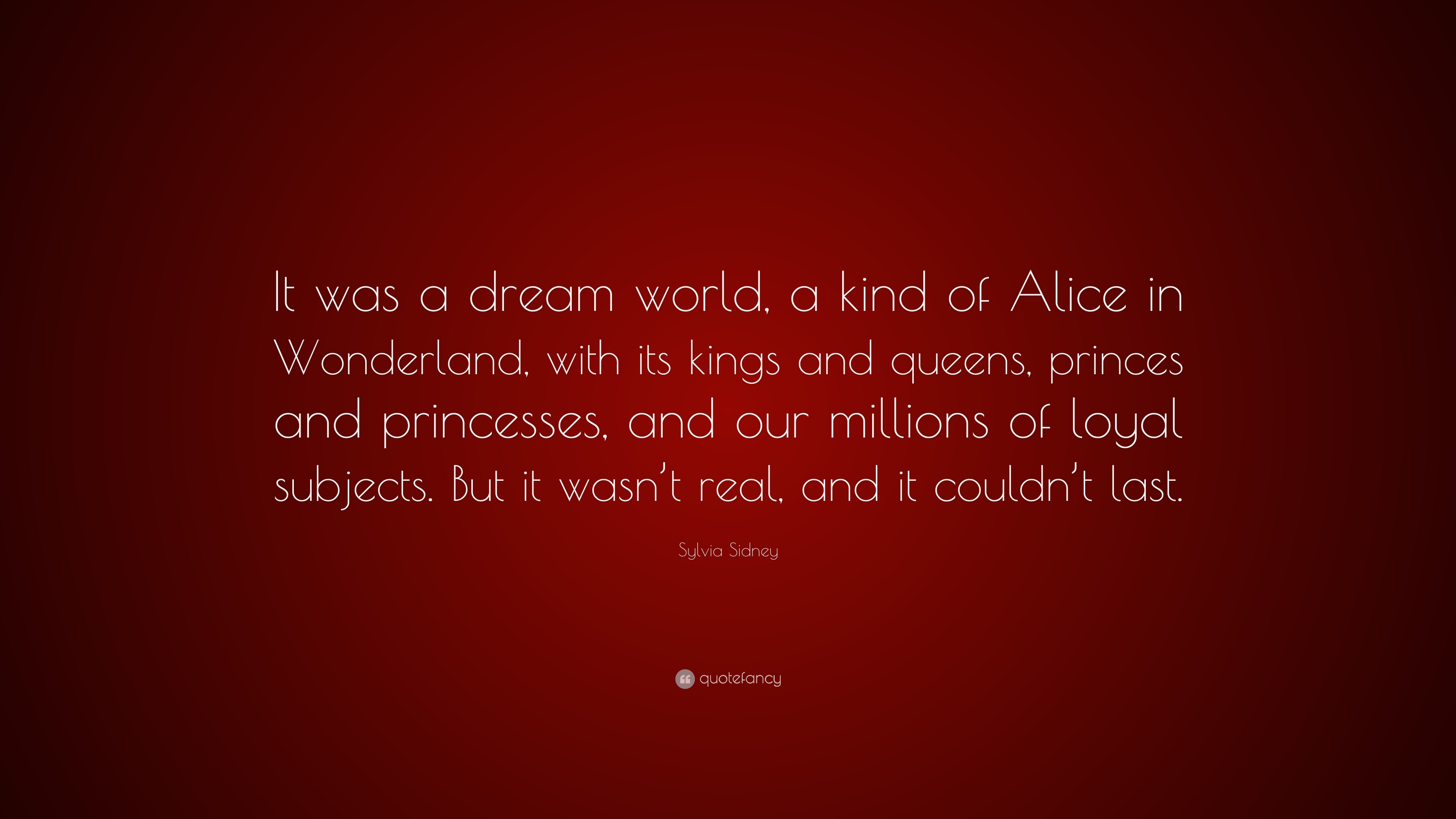 3840x2160 Sylvia Sidney Quote: “It was a dream world, a kind of Alice in