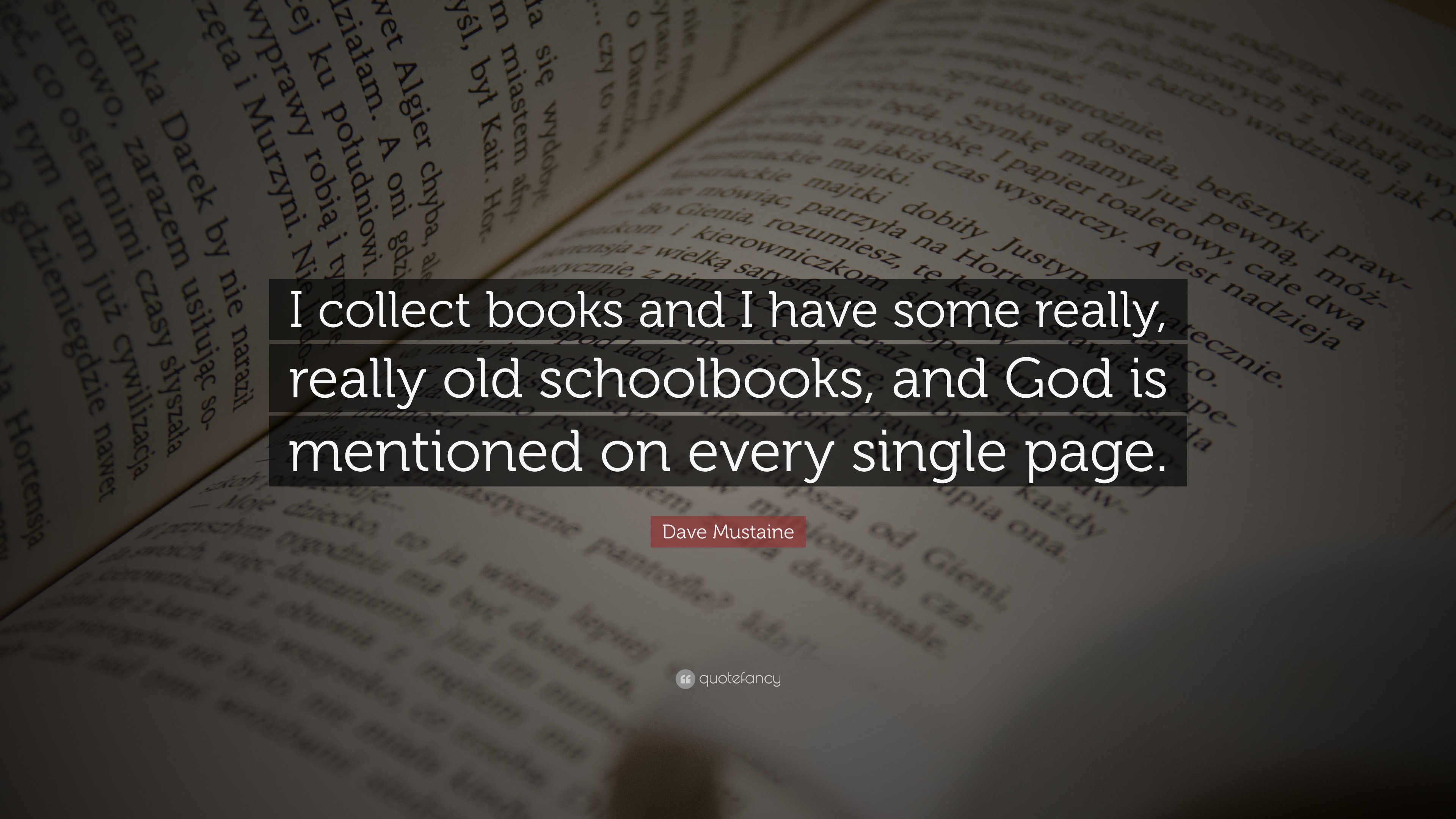 3840x2160 Dave Mustaine Quote: “I collect books and I have some really, really old