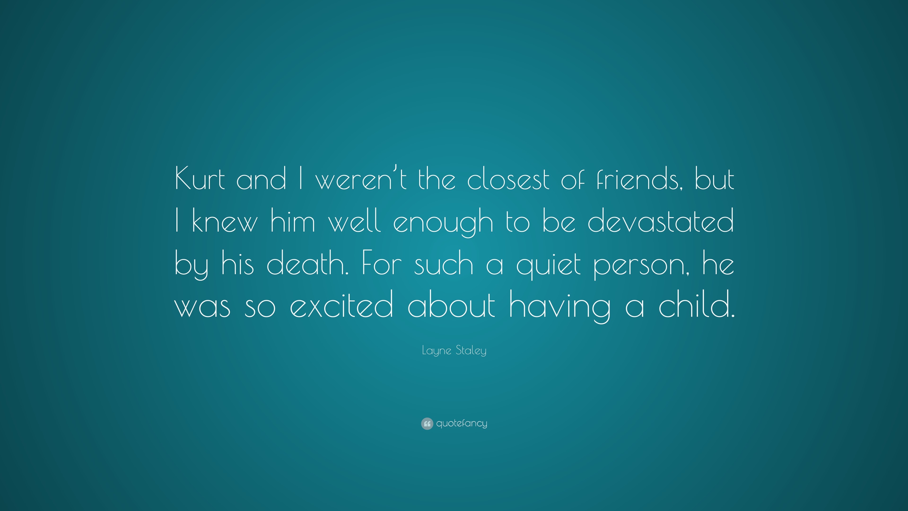 3840x2160 Layne Staley Quote: “Kurt and I weren't the closest of friends,