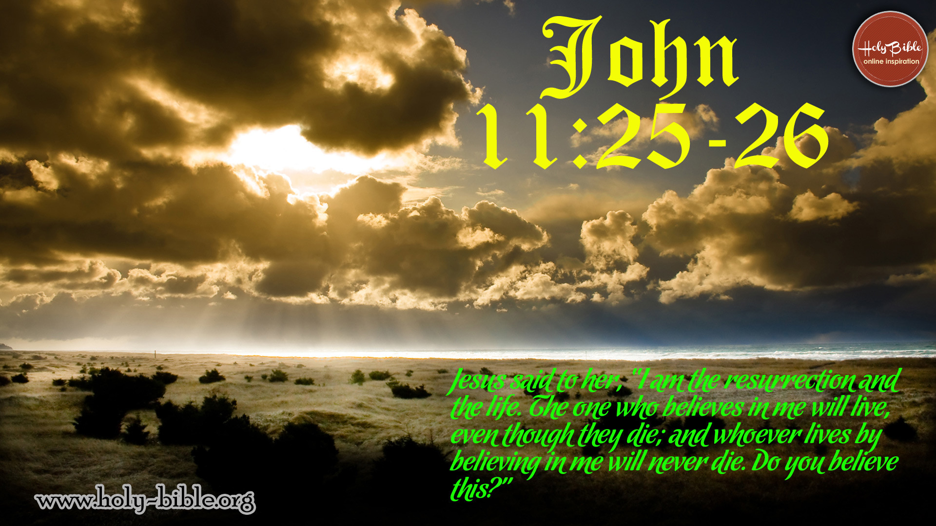 1920x1080 Bible Verse of the day – John 11:25-26