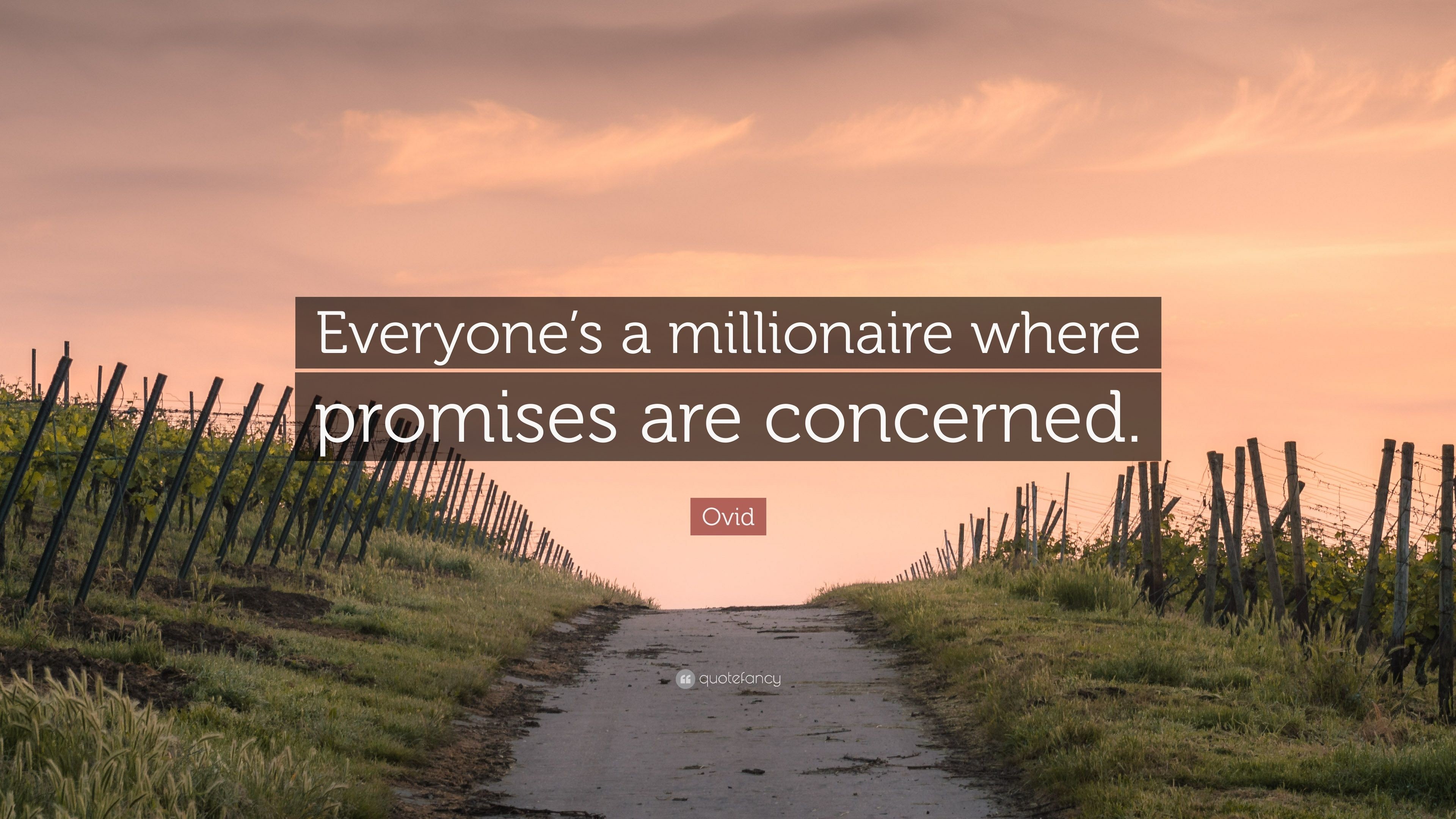3840x2160 Ovid Quote: “Everyone's a millionaire where promises are concerned.”