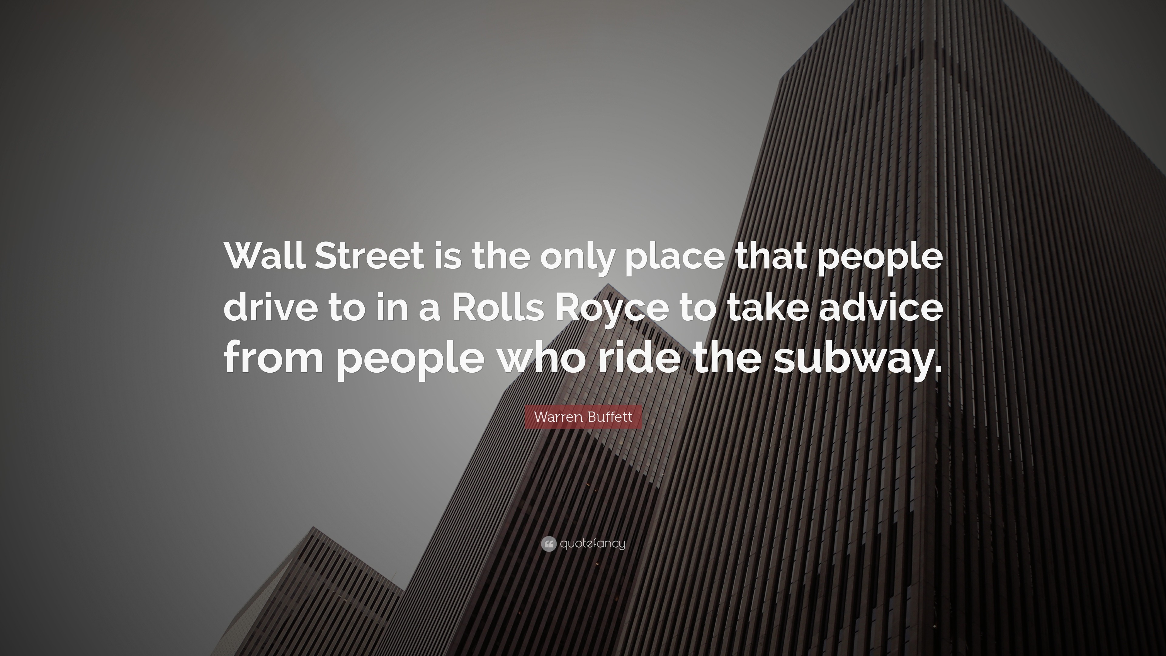 3840x2160 Warren Buffett Quote: “Wall Street is the only place that people drive to in