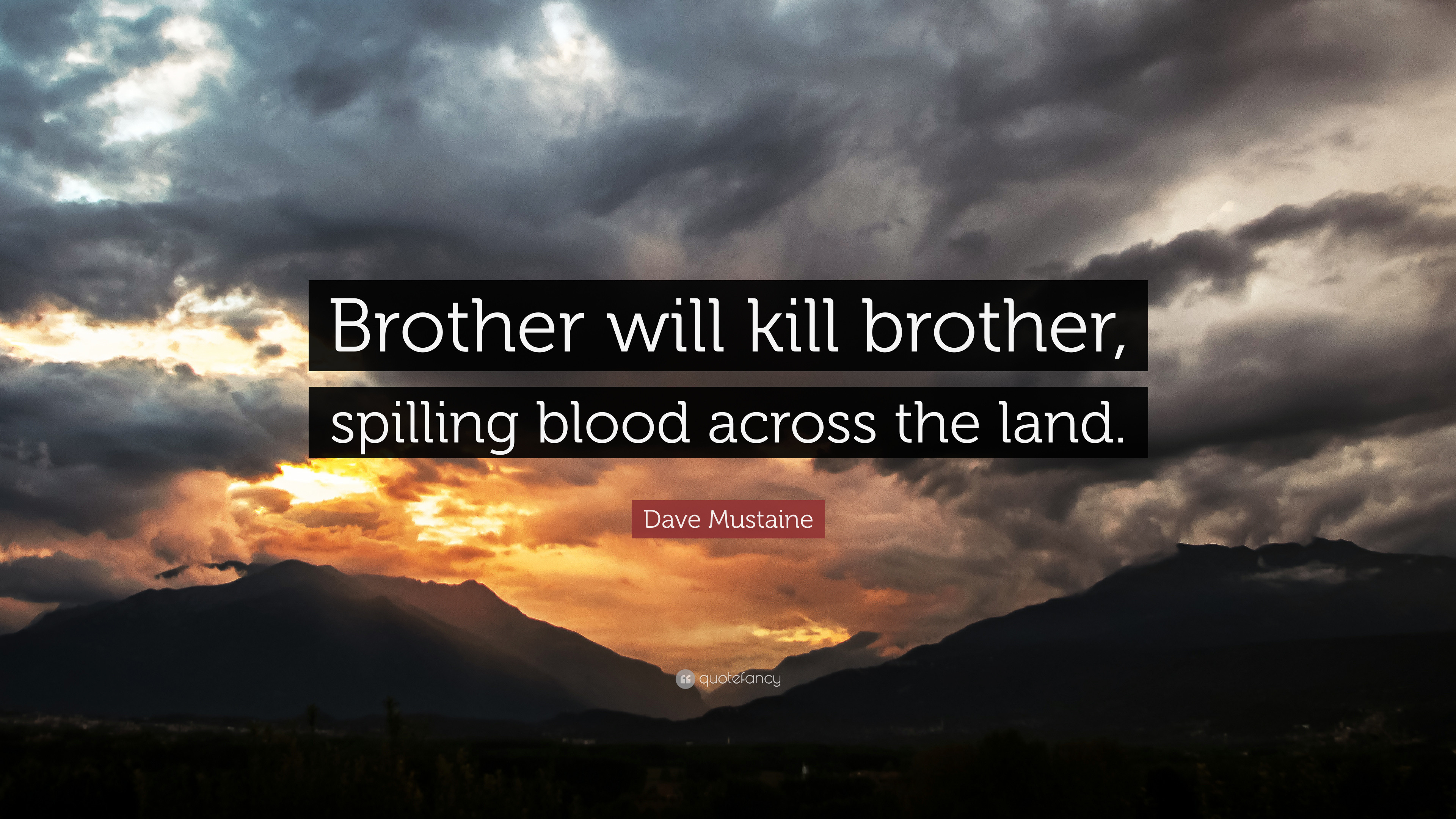 3840x2160 Dave Mustaine Quote: “Brother will kill brother, spilling blood across the  land.