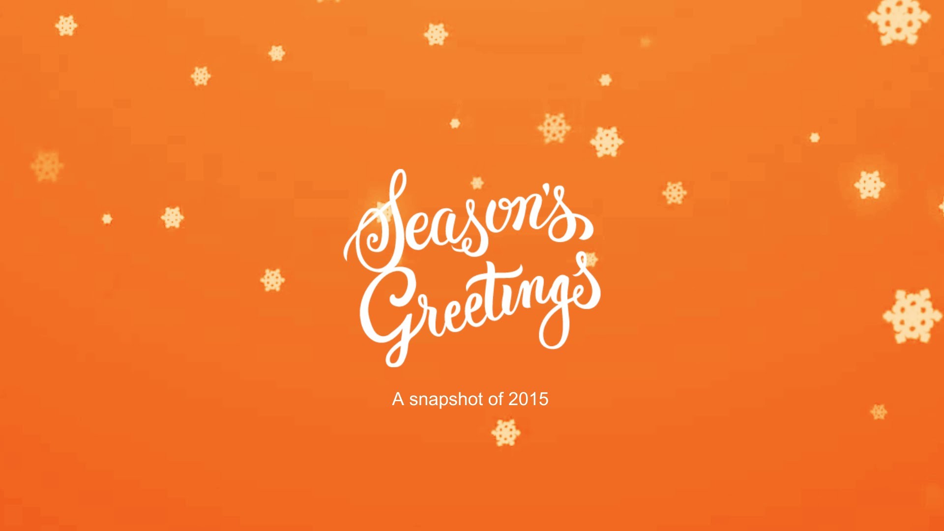 1920x1080 Season's Greetings - a snapshot of 2015