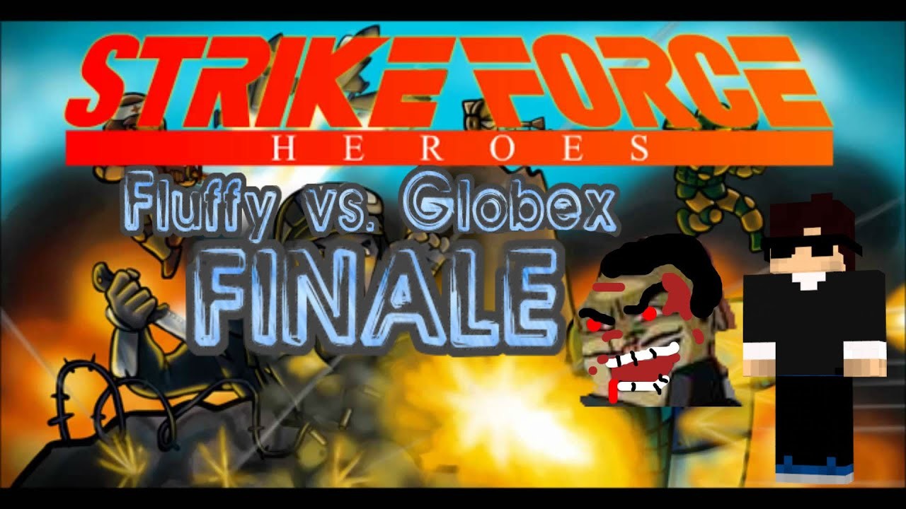 1920x1080 Strike Force Heroes | Episode 7 | FINALE | Fluffy vs. Globex