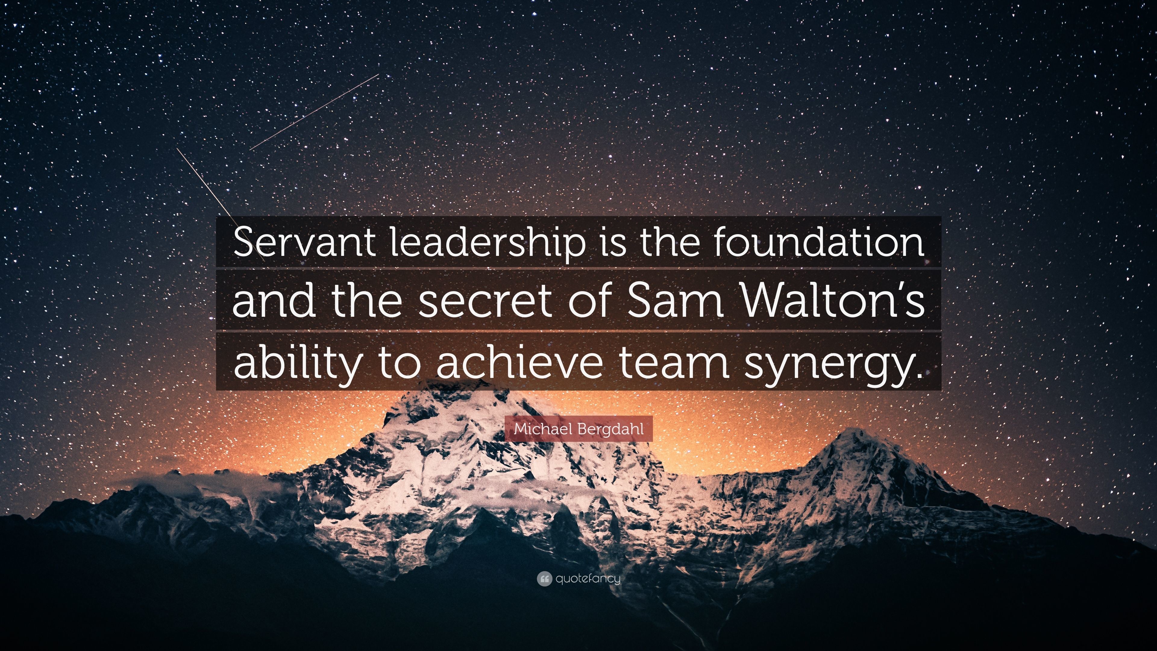 3840x2160 Michael Bergdahl Quote: “Servant leadership is the foundation and the secret  of Sam Walton's