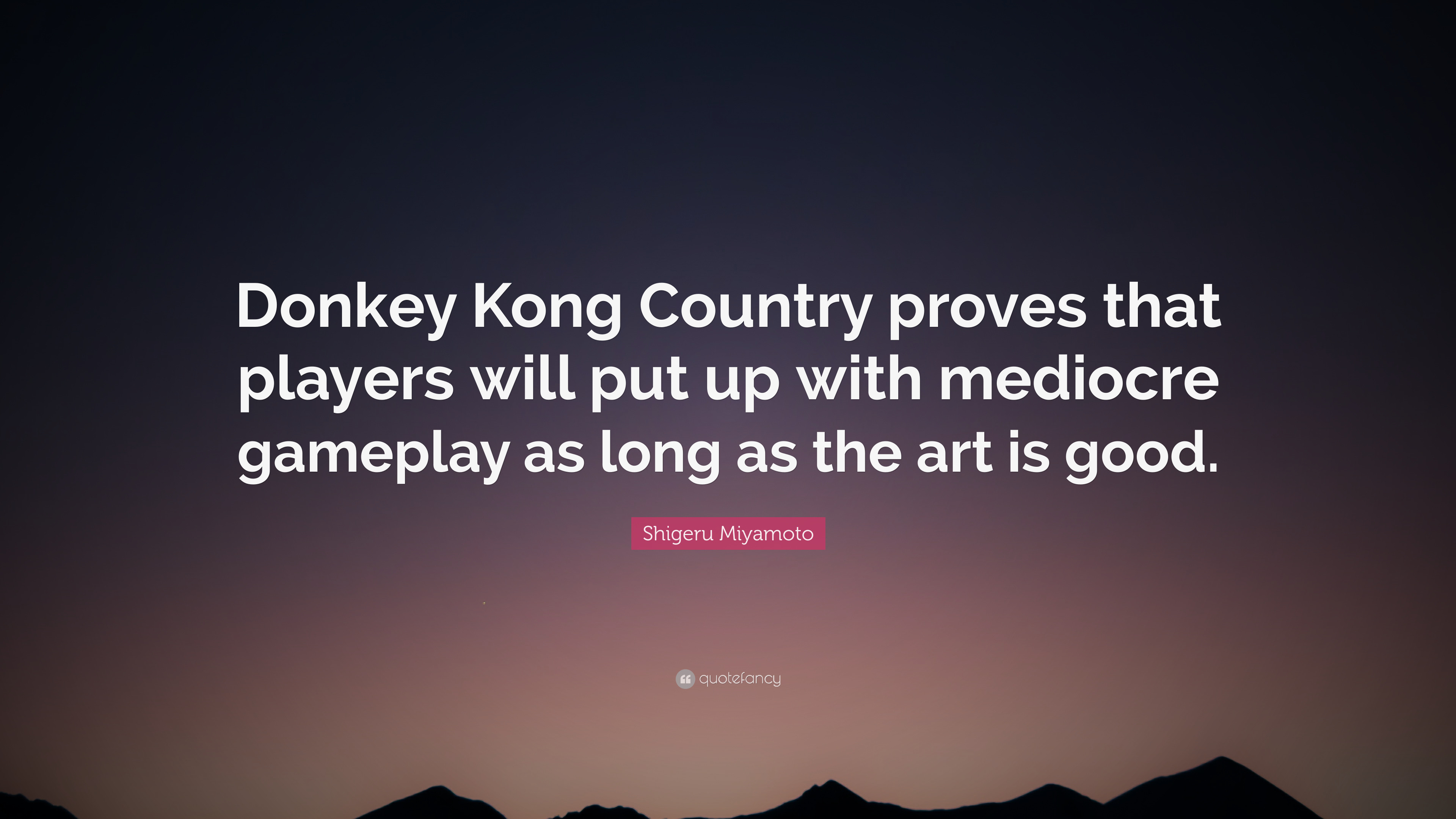 3840x2160 7 wallpapers. Shigeru Miyamoto Quote: “Donkey Kong Country ...