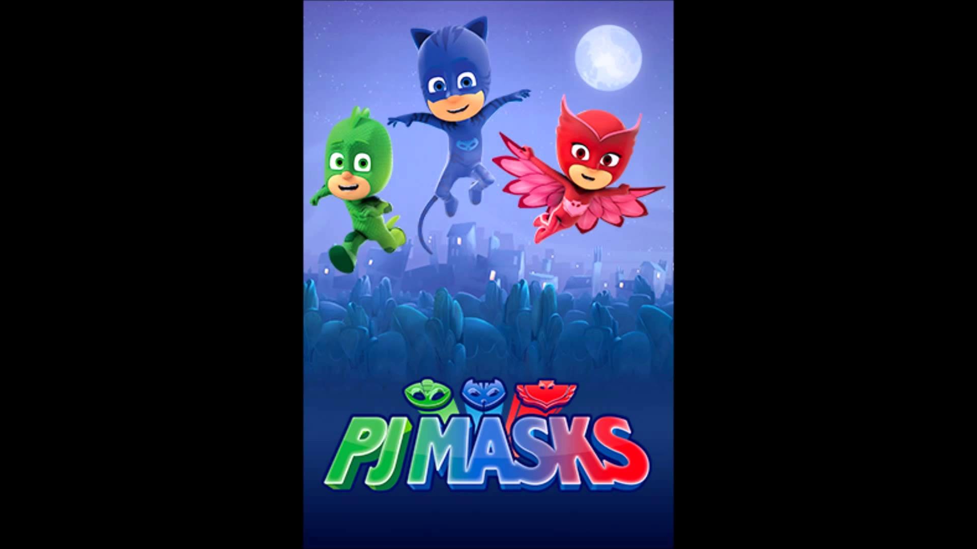 1920x1080 PJ Masks Theme Song - YouTube