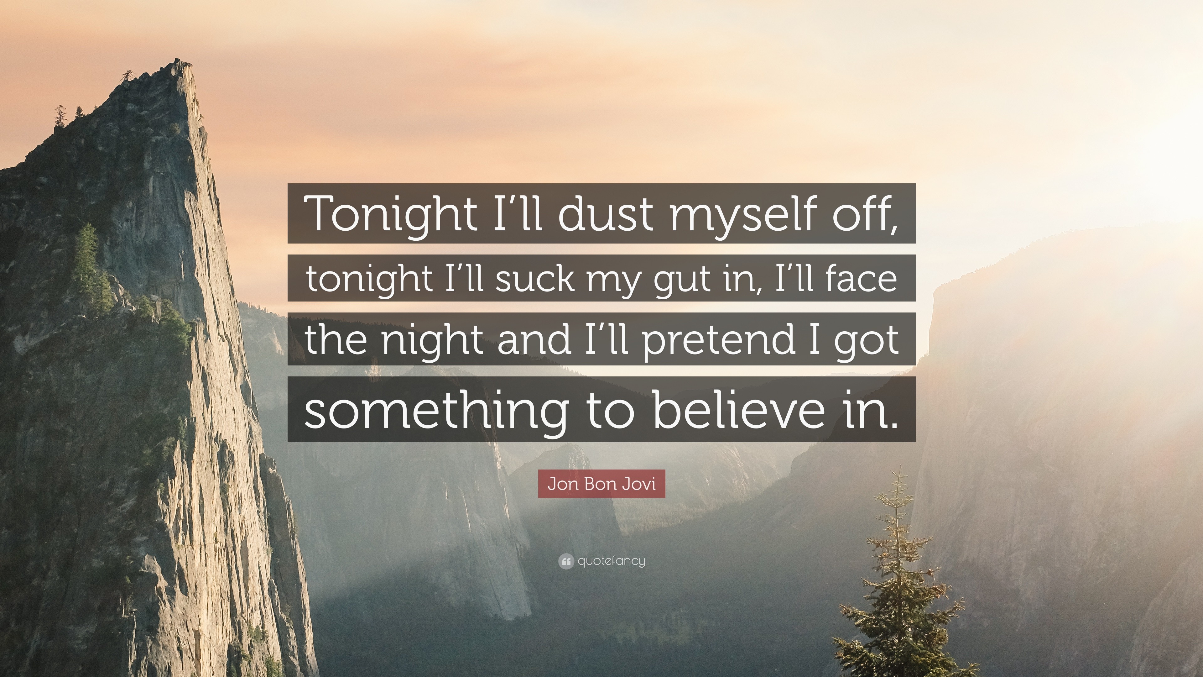 3840x2160 Jon Bon Jovi Quote: “Tonight I'll dust myself off, tonight I