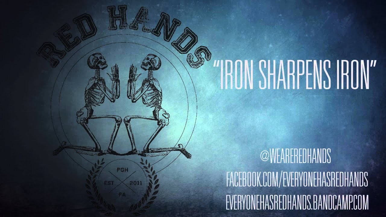1920x1080 Red Hands: "Iron Sharpens Iron"