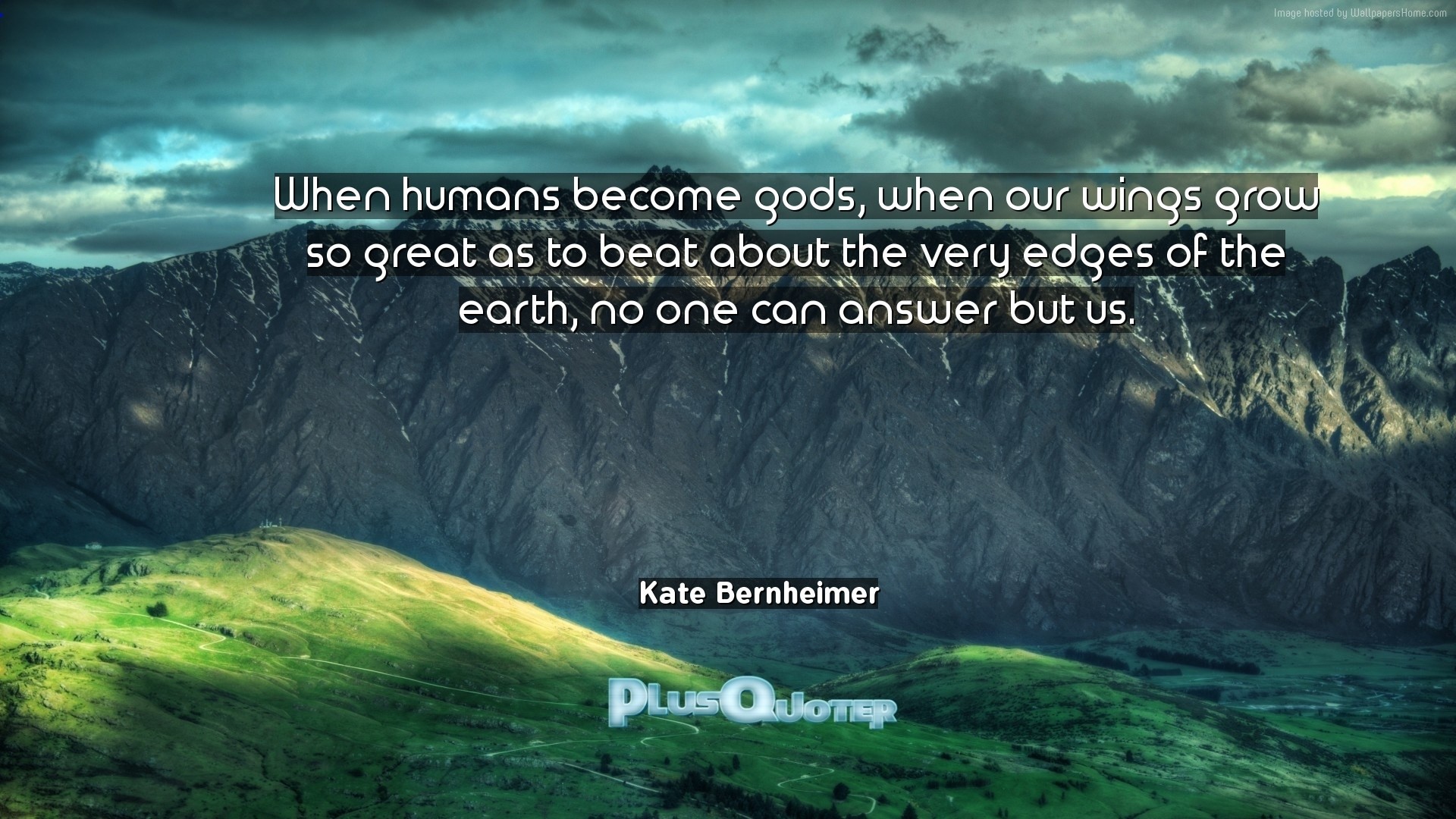 1920x1080 Download Wallpaper with inspirational Quotes- "When humans become gods,  when our wings grow