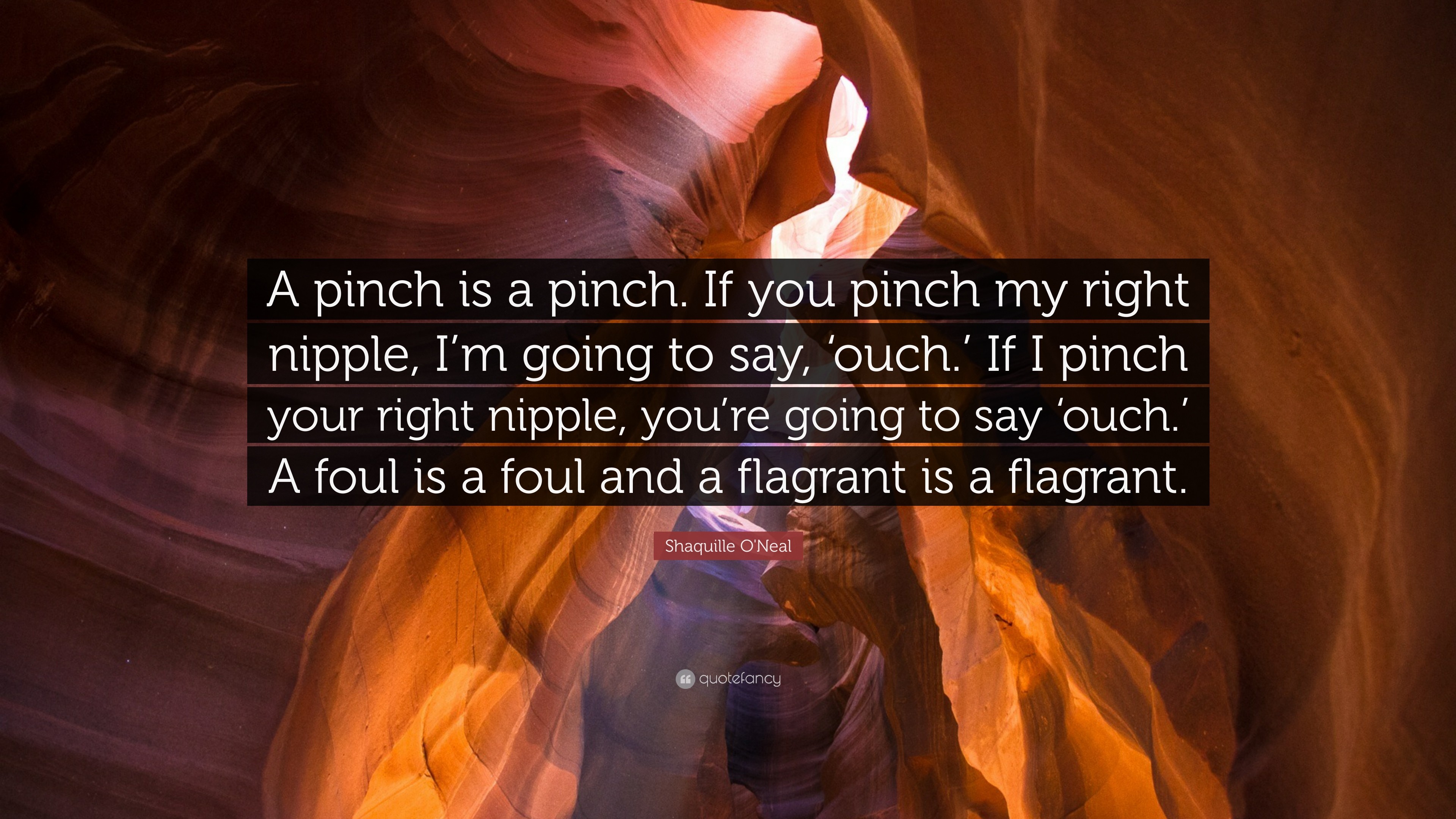 3840x2160 Shaquille O'Neal Quote: “A pinch is a pinch. If you pinch