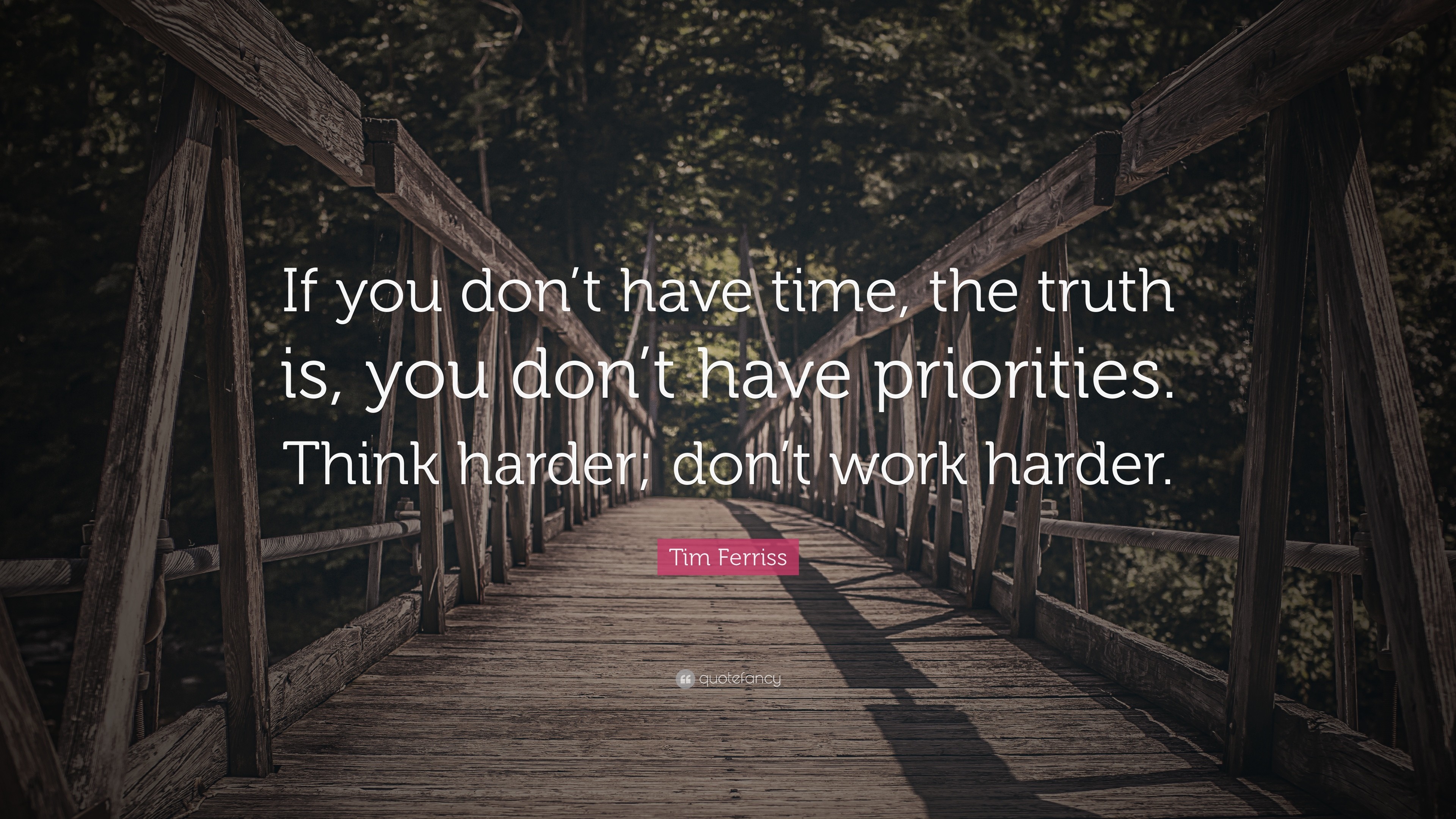 3840x2160 Hard Work Quotes: “If you don't have time, the truth is