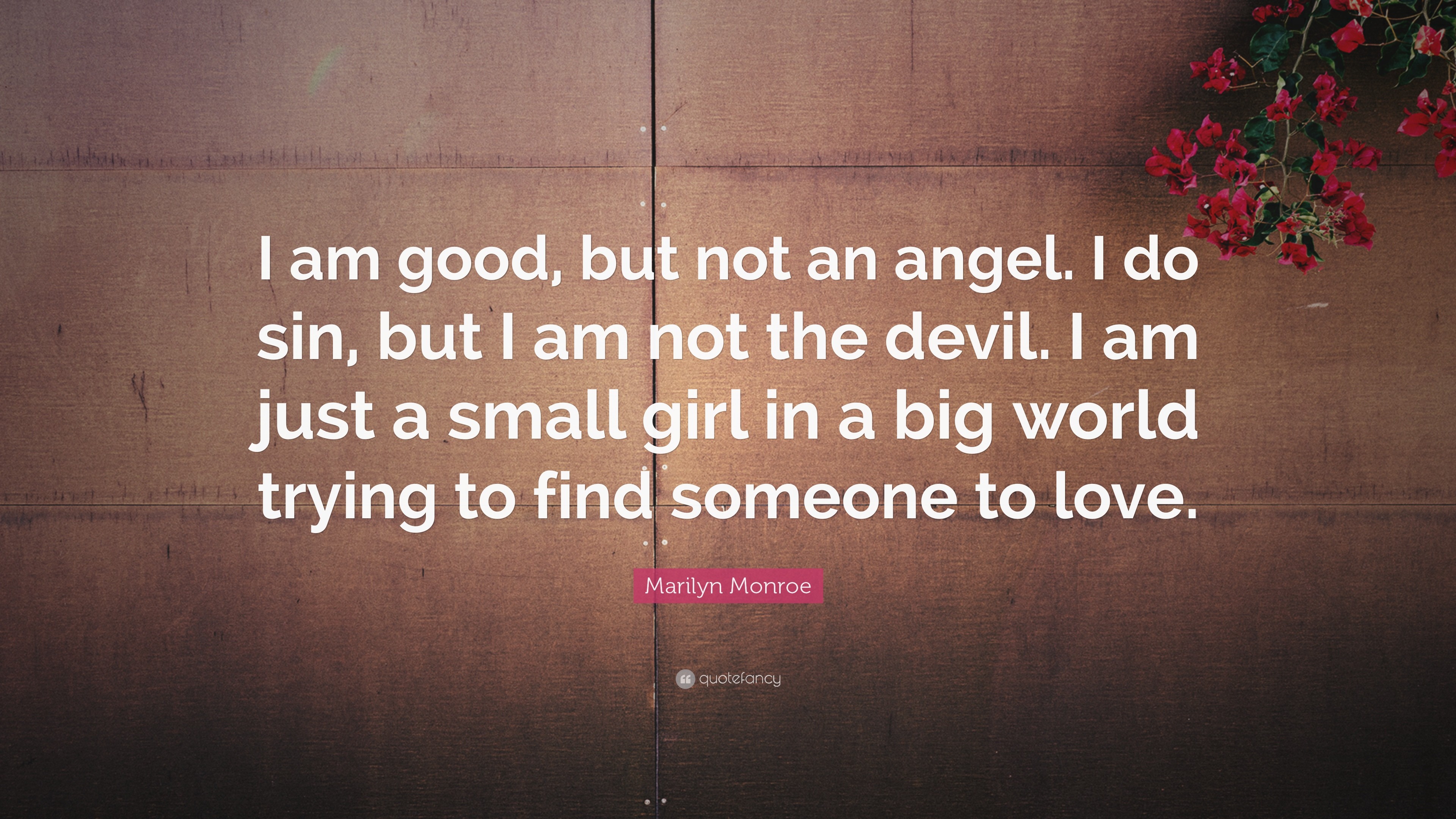 3840x2160 Love Quotes: “I am good, but not an angel. I do sin