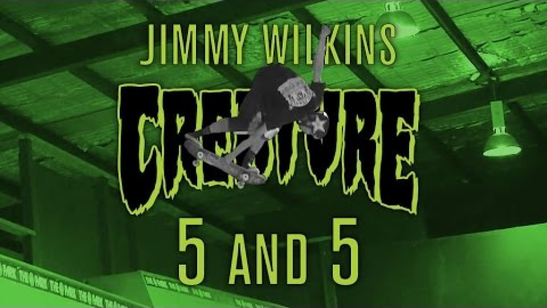 1920x1080 Jimmy Wilkins Creature 5 and 5