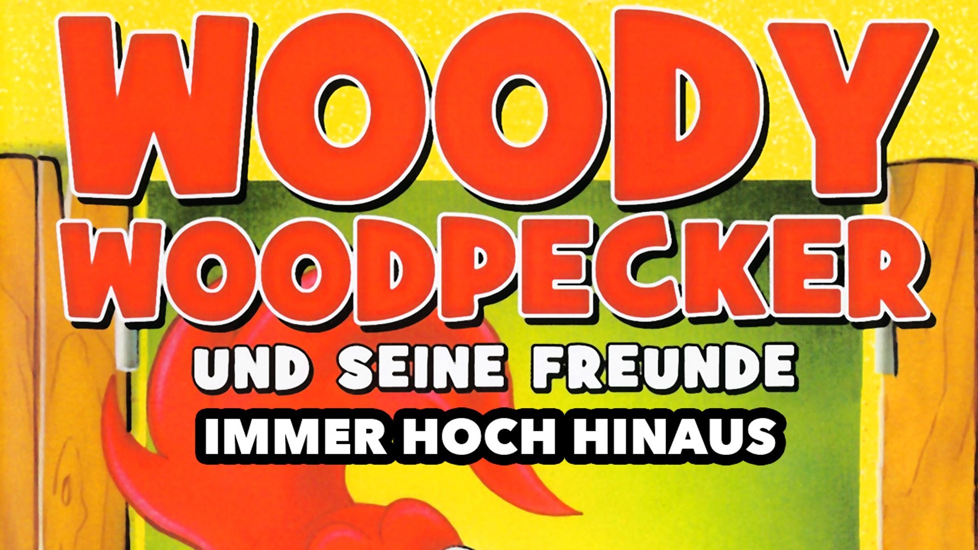1920x1080 Woody Woodpecker - Immer hoch hinaus (1971) [Zeichentrick] | Film (deutsch)  - video dailymotion