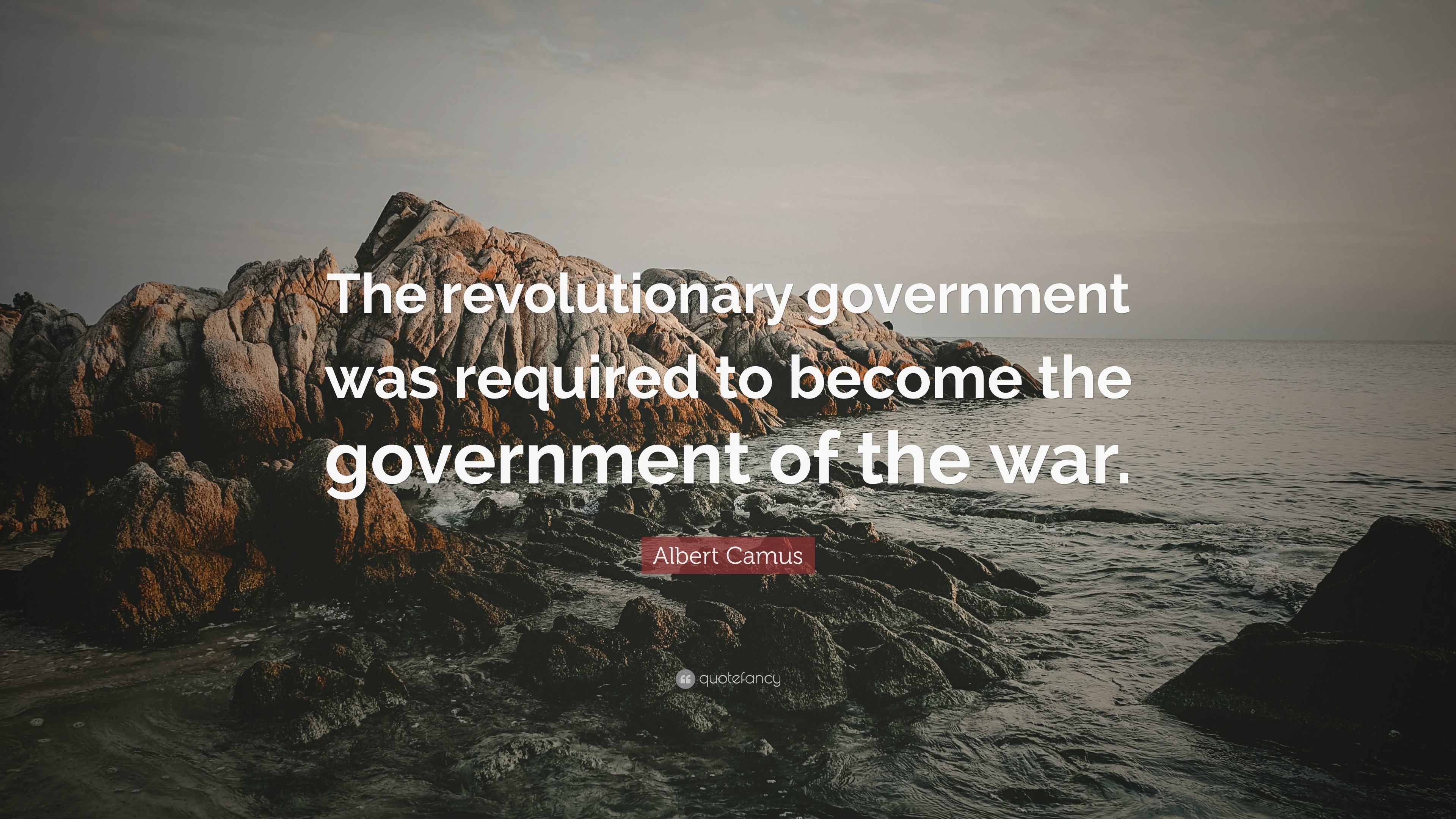 3840x2160 Albert Camus Quote: “The revolutionary government was required to become  the government of the