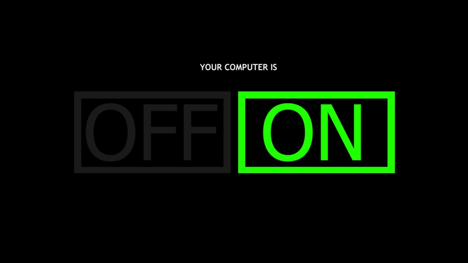 1920x1080 Computer On Off Funny Images Wallpaper Black HD Free Wallpaper Res: Added  on April 16 Tagged : Images Off Black at MoshLab Wallpaper