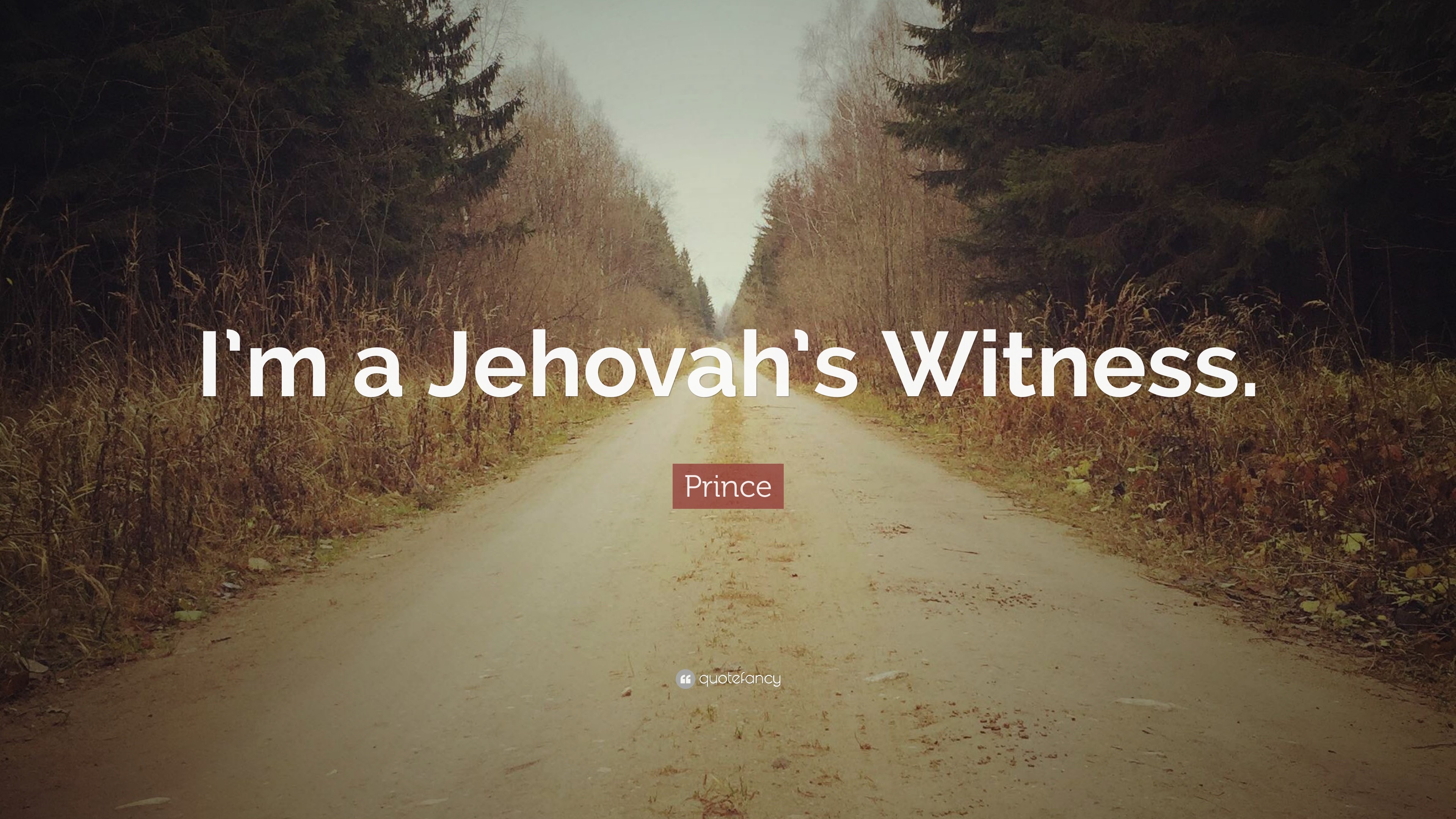 3840x2160 Prince Quote: “I'm a Jehovah's Witness.”