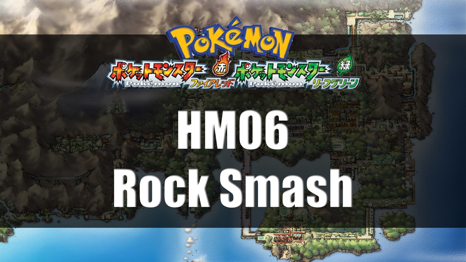 1920x1080 Pokemon Fire Red & Leaf Green | Where to find HM06 Rock Smash - YouTube