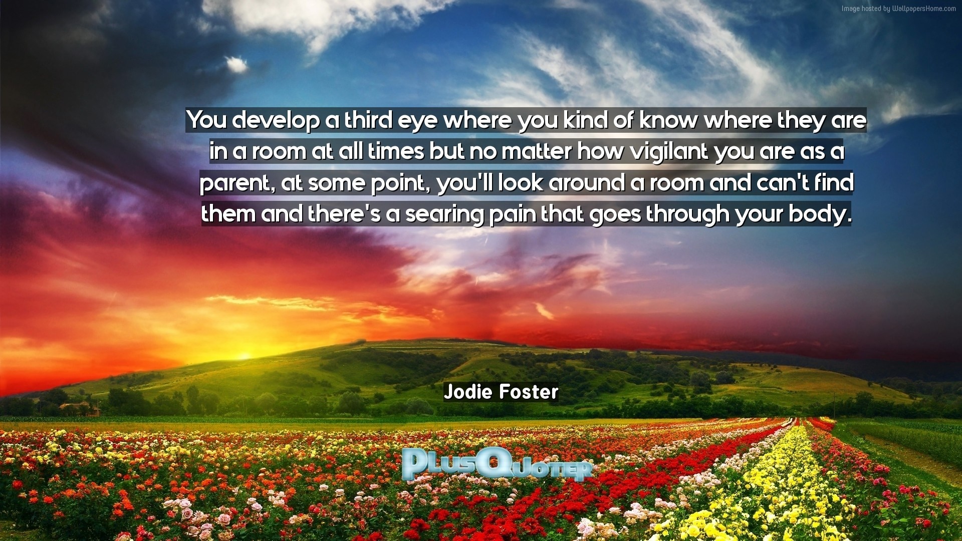 1920x1080 Download Wallpaper with inspirational Quotes- "You develop a third eye  where you kind of