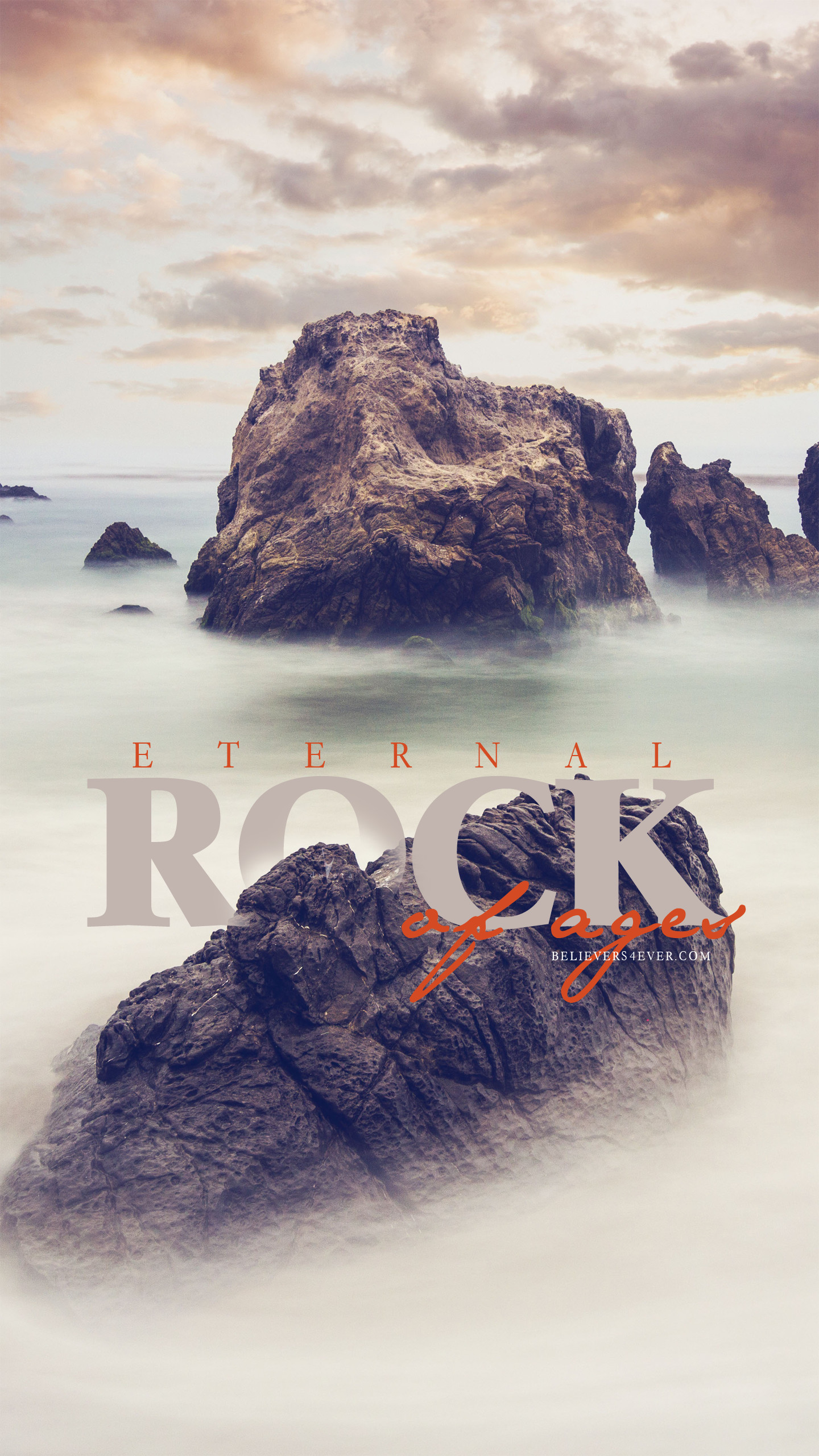1440x2561 Eternal rock of ages #Christian mobile #phone #wallpaper for android  devices, ipnone